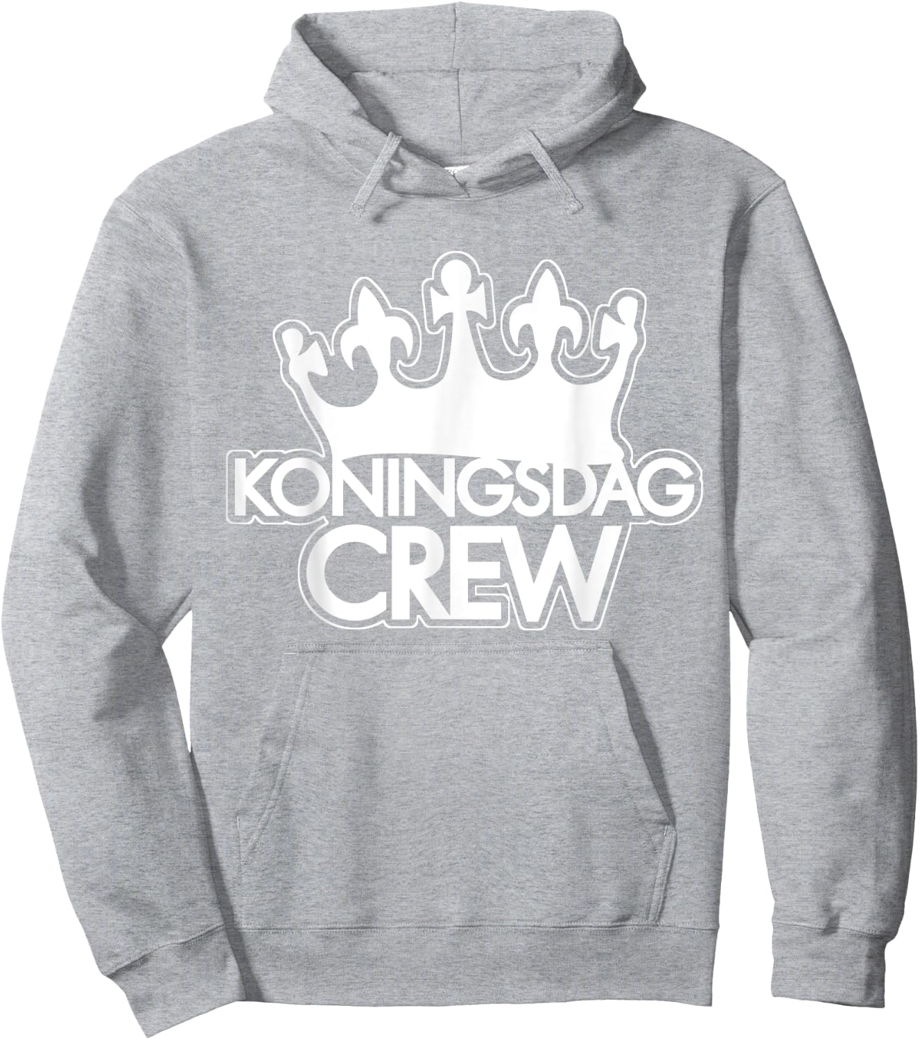 King's Day Crew I Kings Crown Koningsdag Dutch Quote Hoodie - Hoodie | Ash