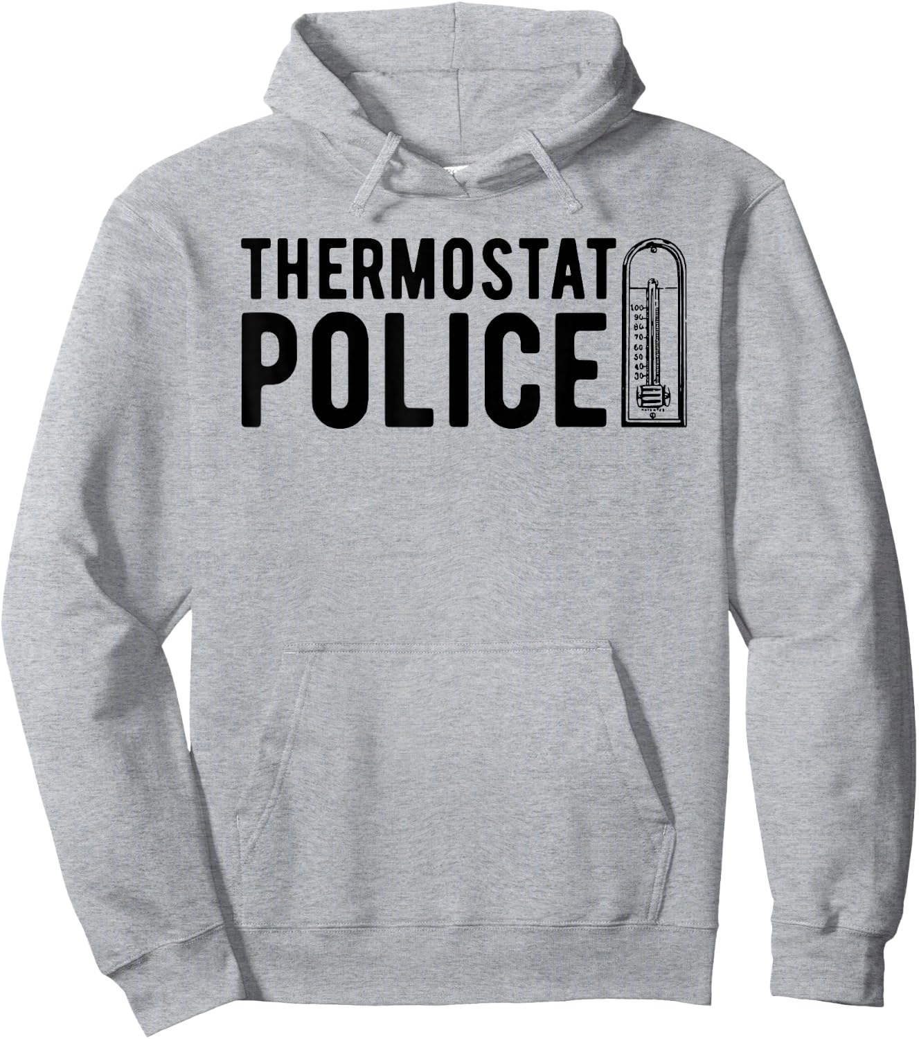 Thermostat Police , Temperature Cop Apparel Hoodie - Hoodie | Ash