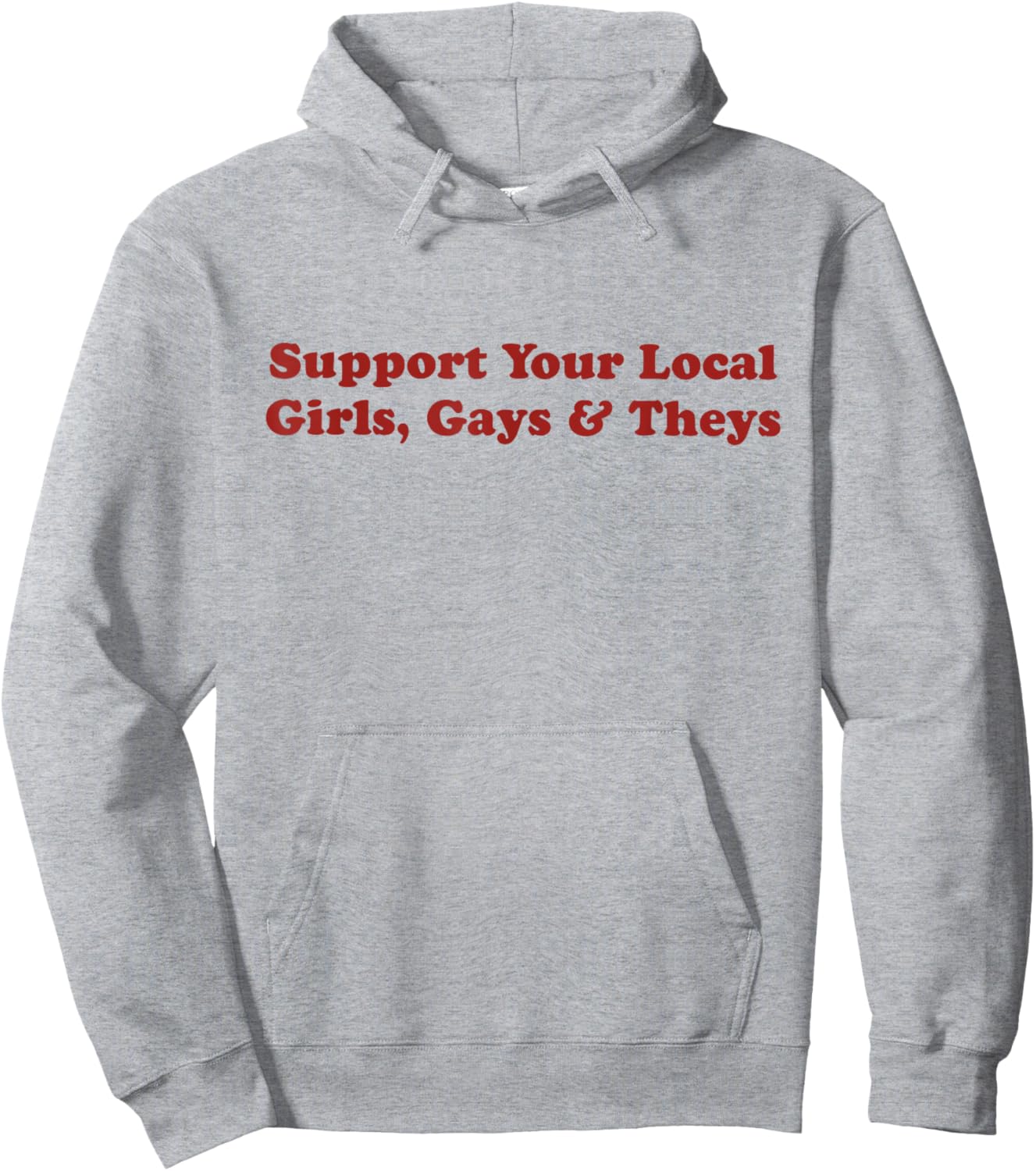 Retro Funny Support Your Local Girls Gays and Theys LGBT Hoodie - Hoodie | Ash