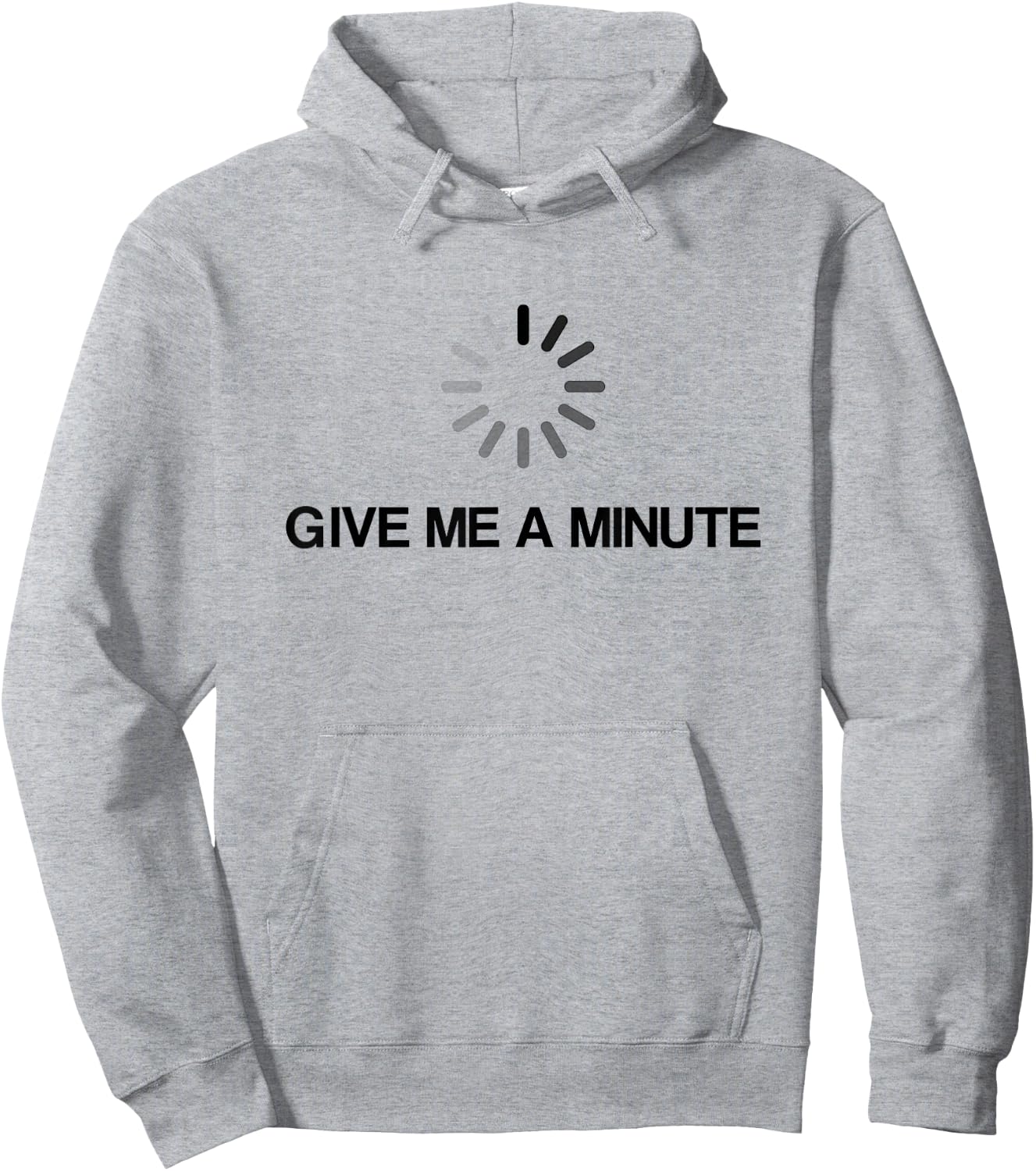 Give Me A Minute Funny Geek Hoodie - Hoodie | Ash