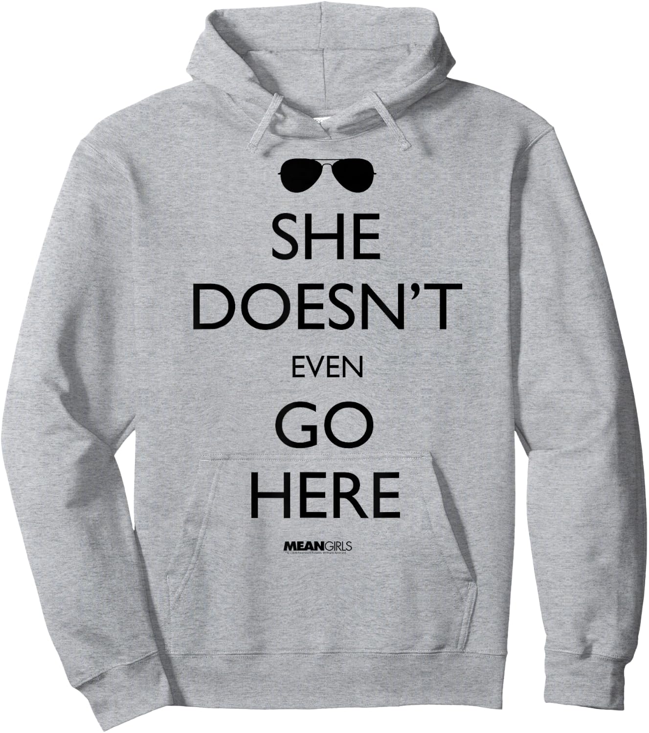 Mean Girls She Doesn't Even Go Here Sunglasses Y2K Movie Hoodie - Hoodie | Ash