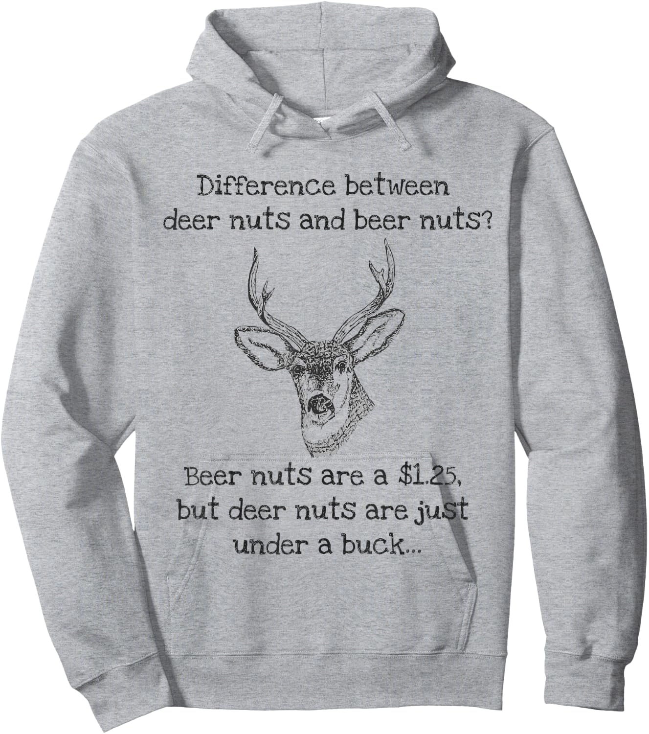Beer Nuts Deer Nuts Under A Buck Funny Hunter Hoodie - Hoodie | Ash