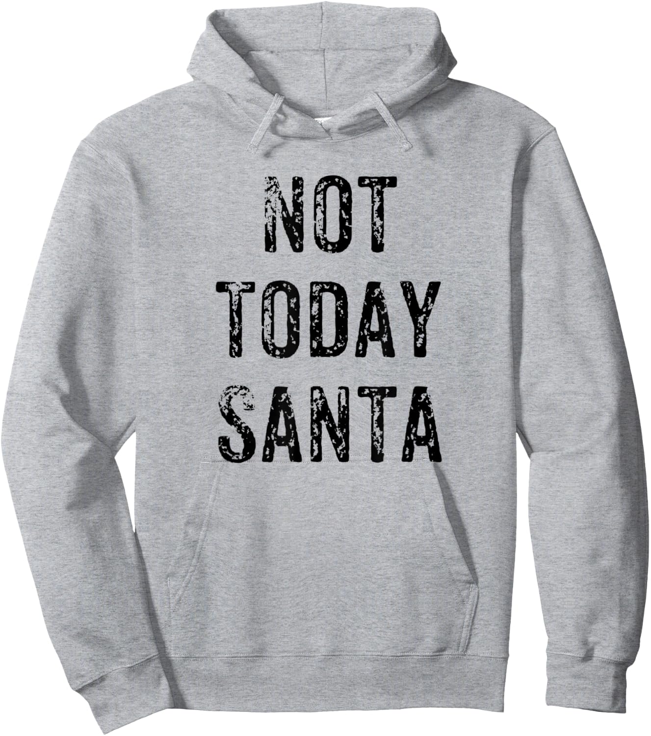 Funny Not Today Santa Christmas Satan Pun Gift Hoodie - Hoodie | Ash