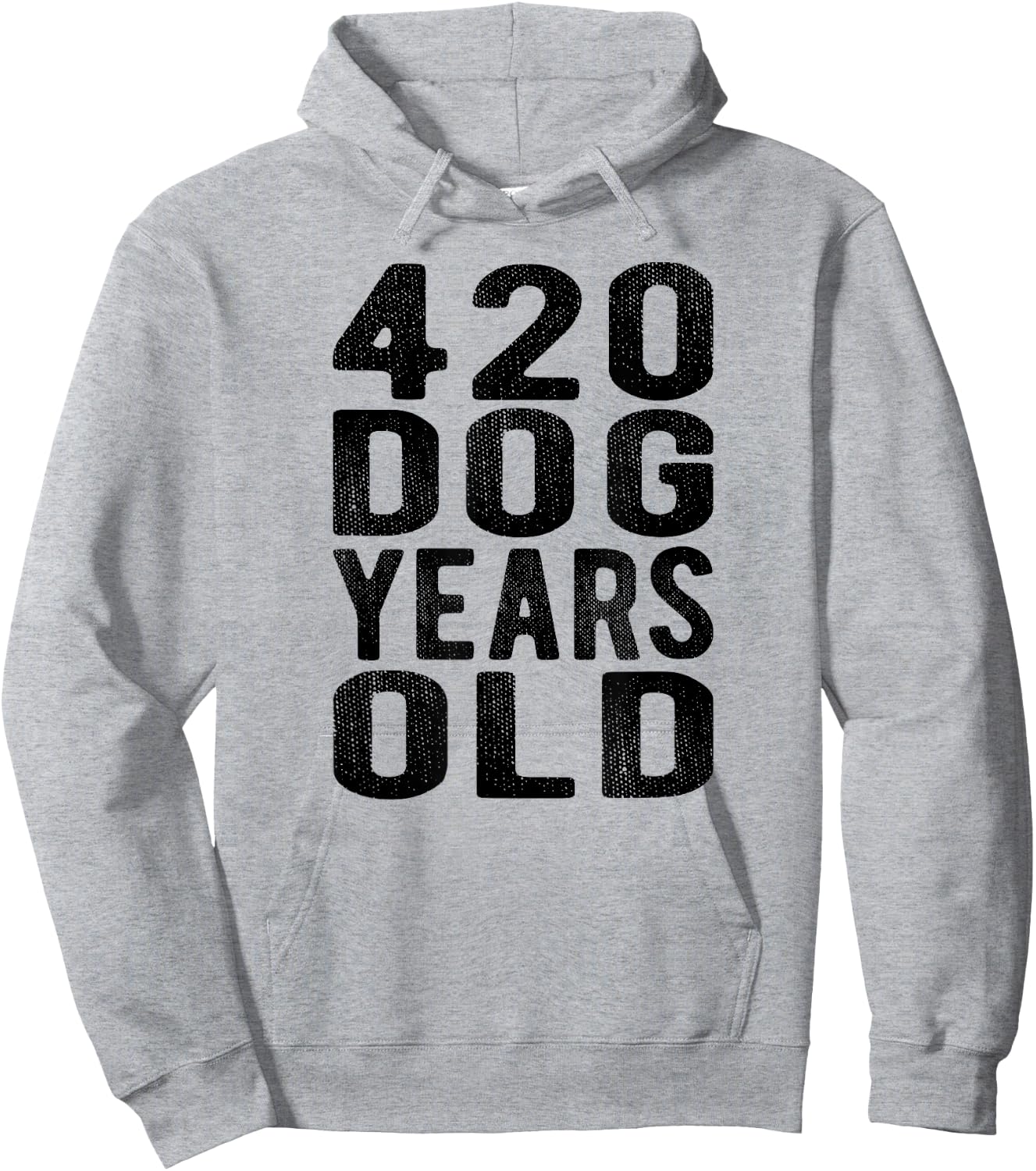 420 Dog Years Old Turning 60 Gag Gift Weed Meme T Shirt Men Women Hoodie - Hoodie | Ash