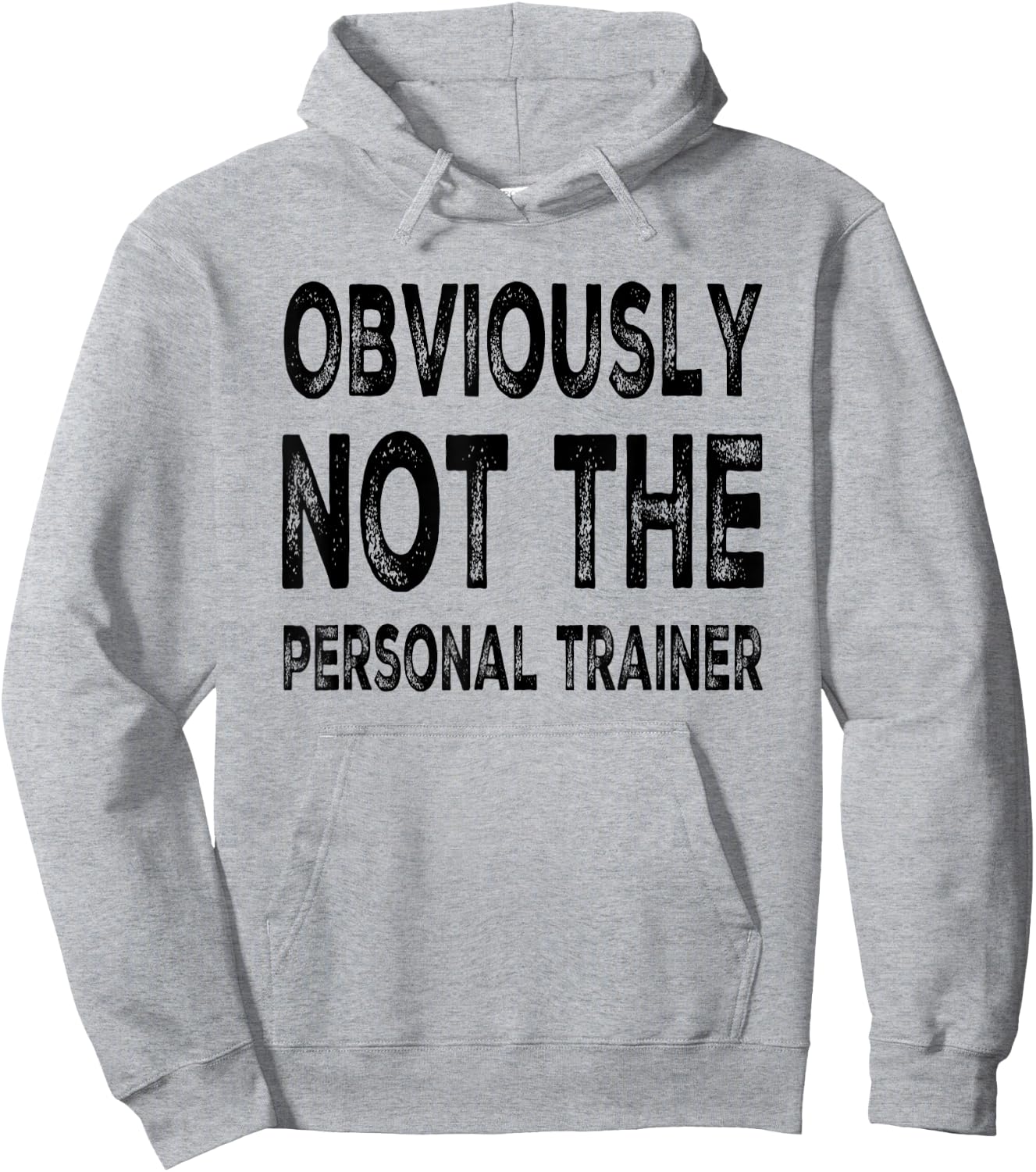 Obviously Not The Personal Trainer Hoodie - Hoodie | Ash