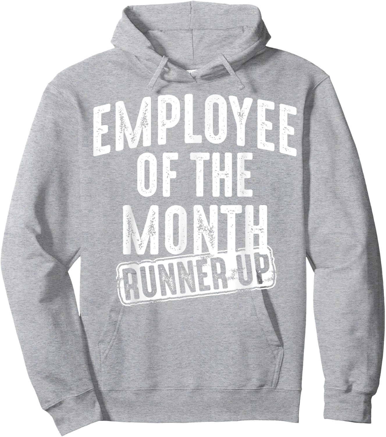 Employee Of The Month Runner Up Shirt | Best Worker Top Gift Hoodie - Hoodie | Ash