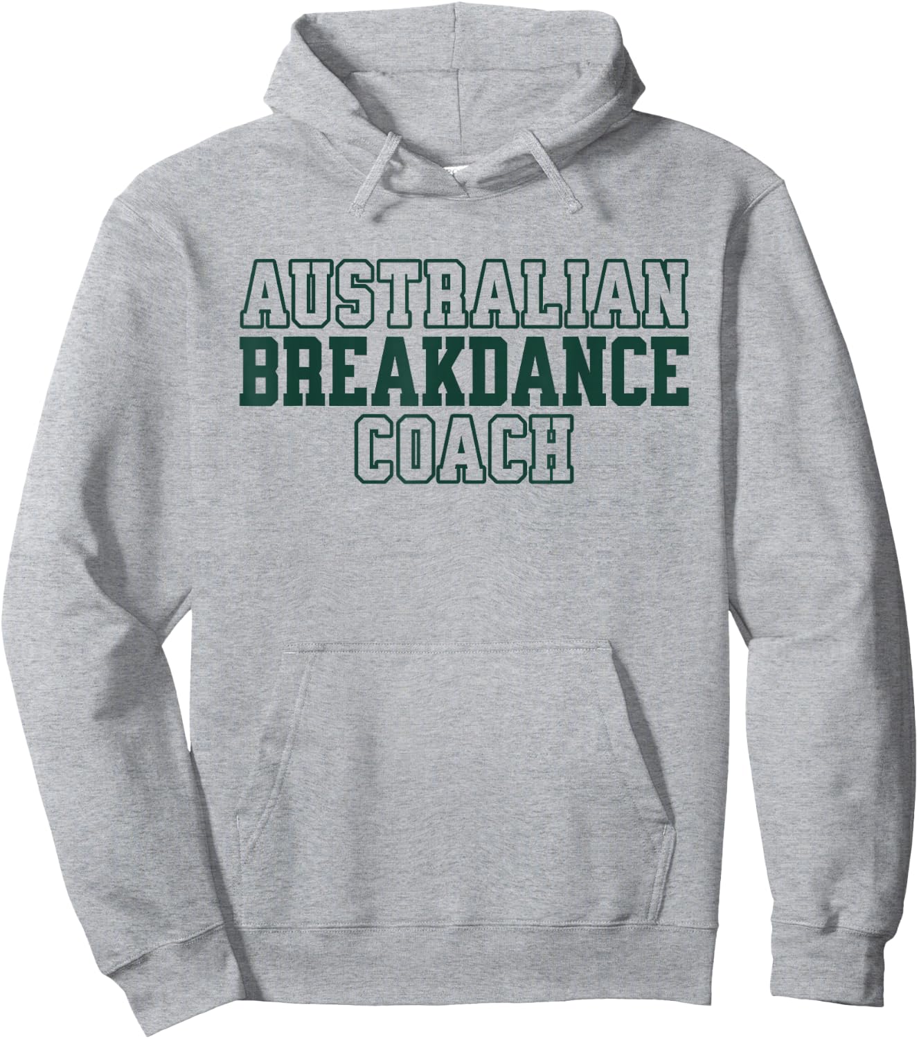Australian Breakdance Coach Breakdancing Matching Costume Hoodie - Hoodie | Ash