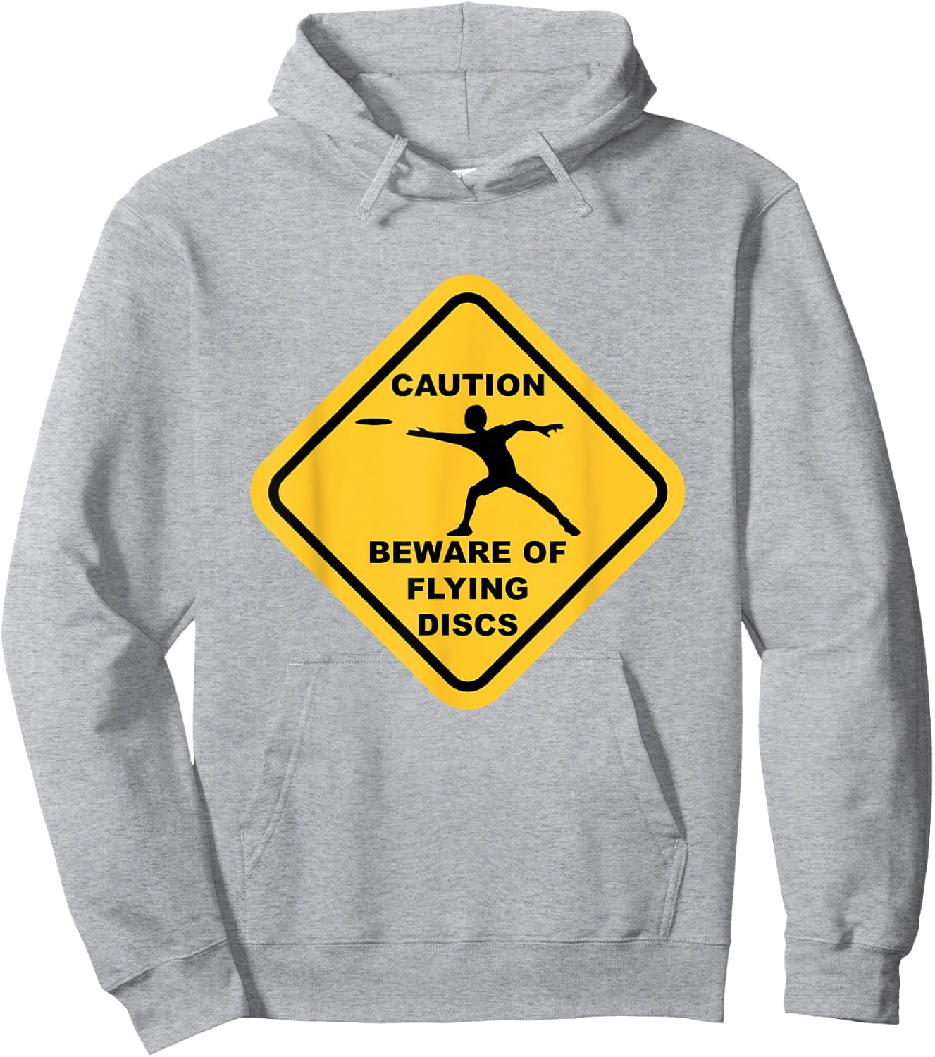 Beware Of Flying Discs Caution Sign Funny Disc Golf T Shirts Hoodie - Hoodie | Ash