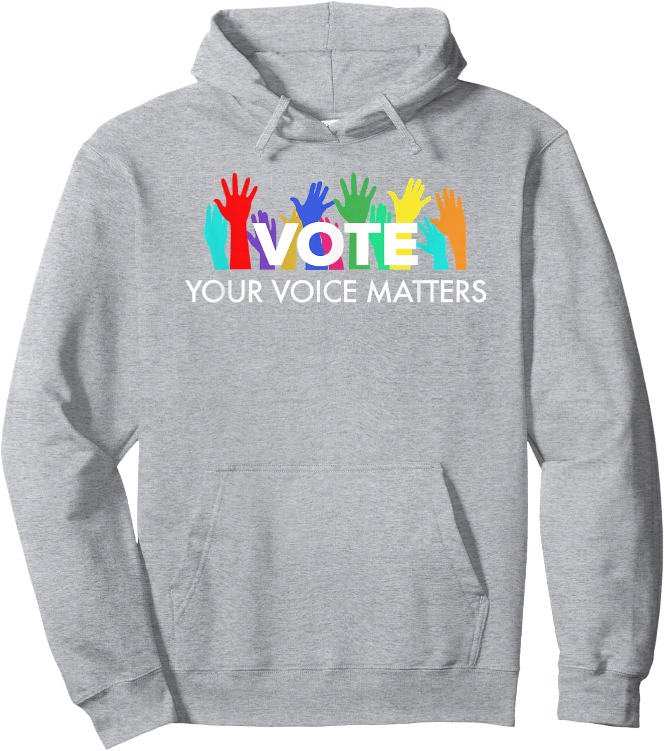 VOTE Your Voice Matters Hoodie - Hoodie | Ash