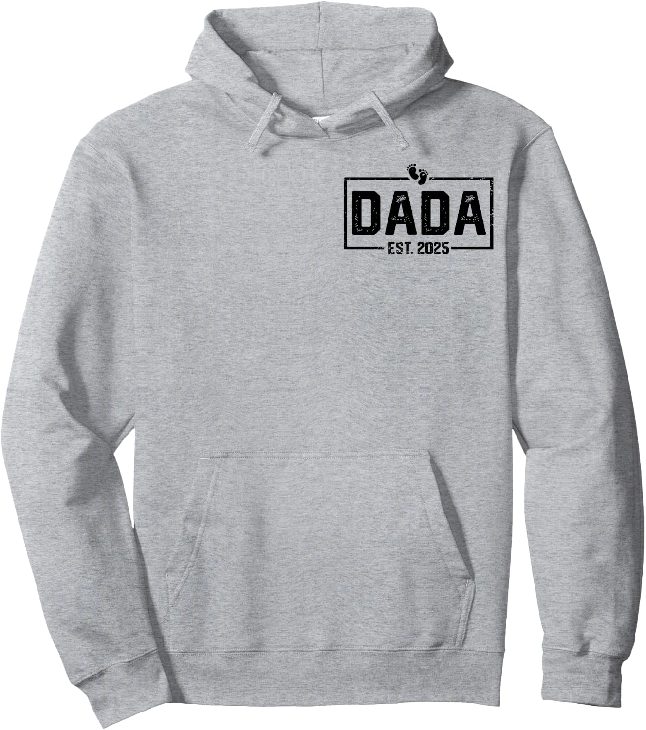Dada Est 2025 Promoted To Dada 2025 New Dada Hoodie - Hoodie | Ash