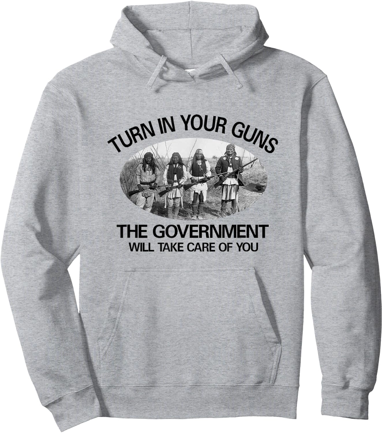 Native American. 2nd Amendment "Turn in Your Guns... Hoodie - Hoodie | Ash