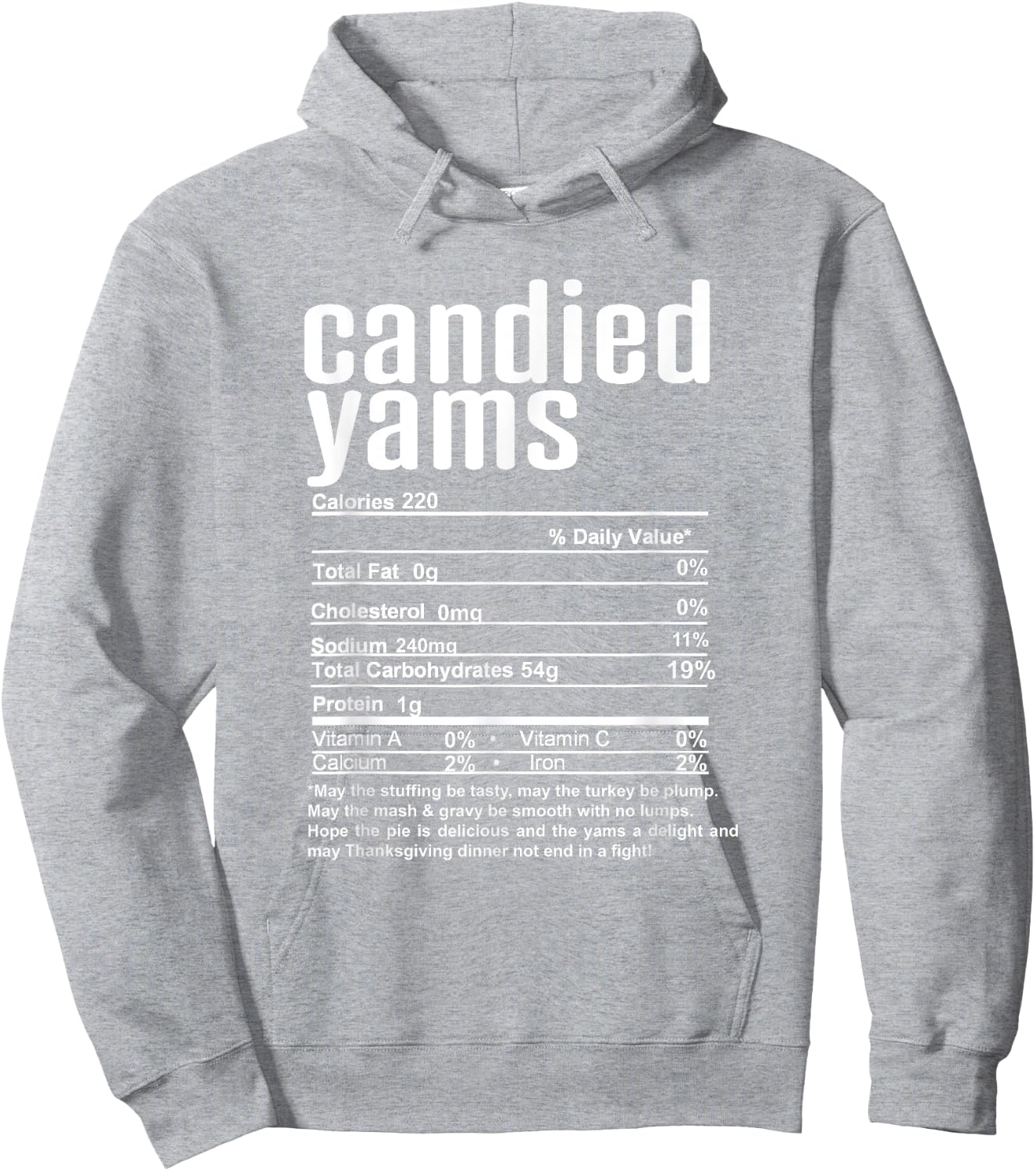 Thanksgiving Christmas Candied Yams Nutritional Facts Hoodie - Hoodie | Ash