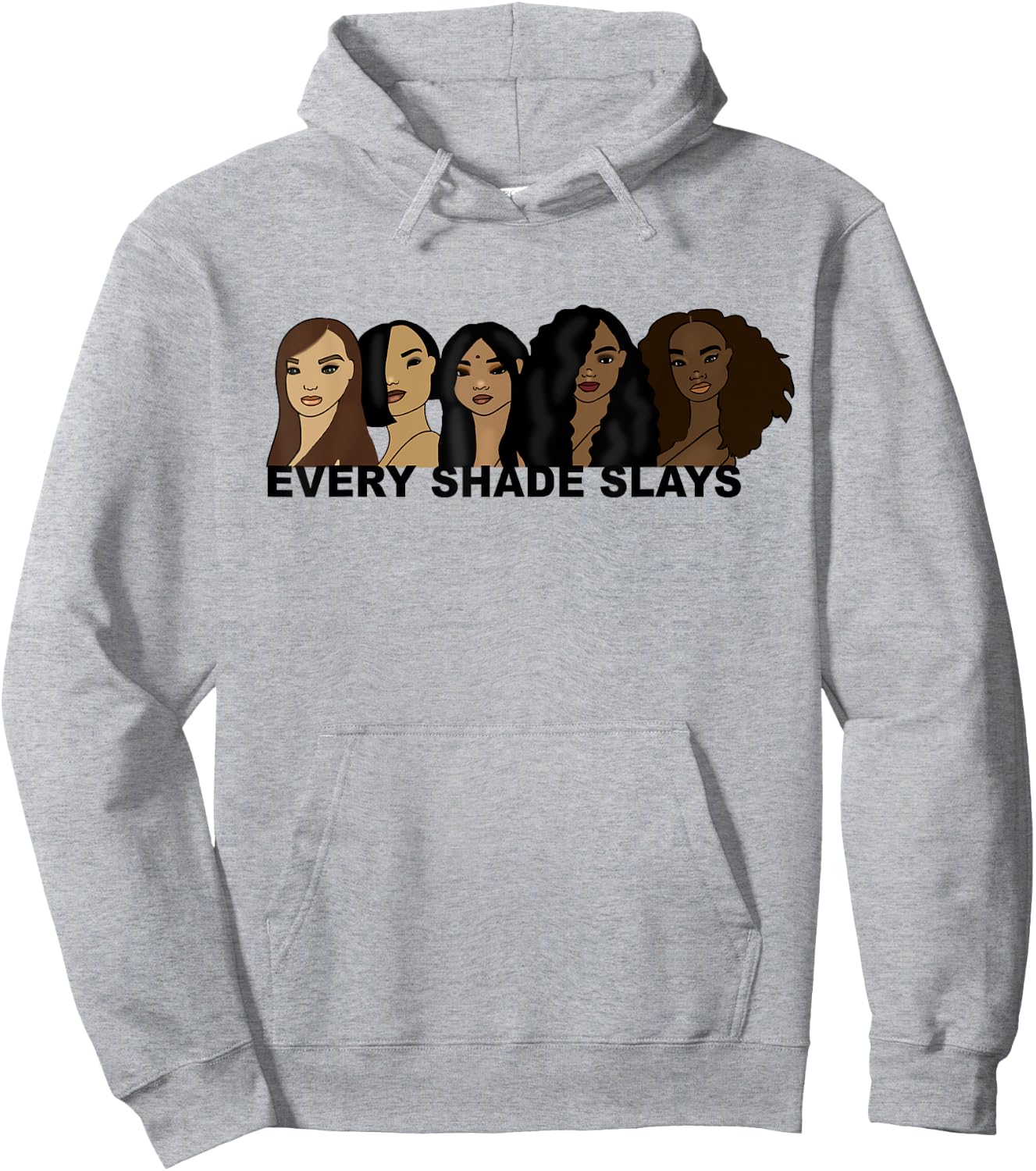 Every Shade Slays Hand Drawn Melanin Hoodie - Hoodie | Ash