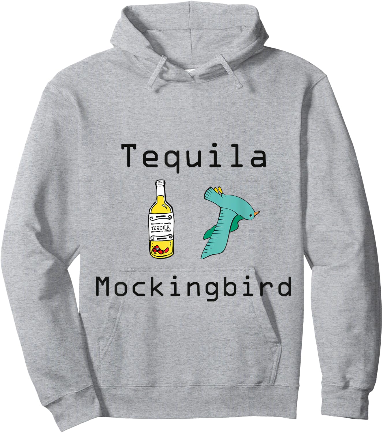 Tequila Mockingbird "To Kill A Mockingbird" Funny Hoodie - Hoodie | Ash