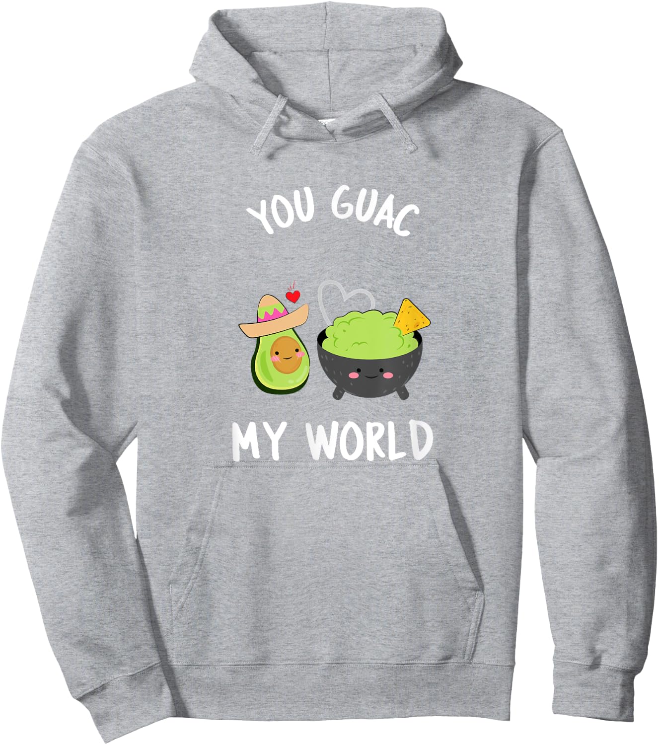 You Guac My World Funny Guacamole Avocado Vegan Gift Hoodie - Hoodie | Ash