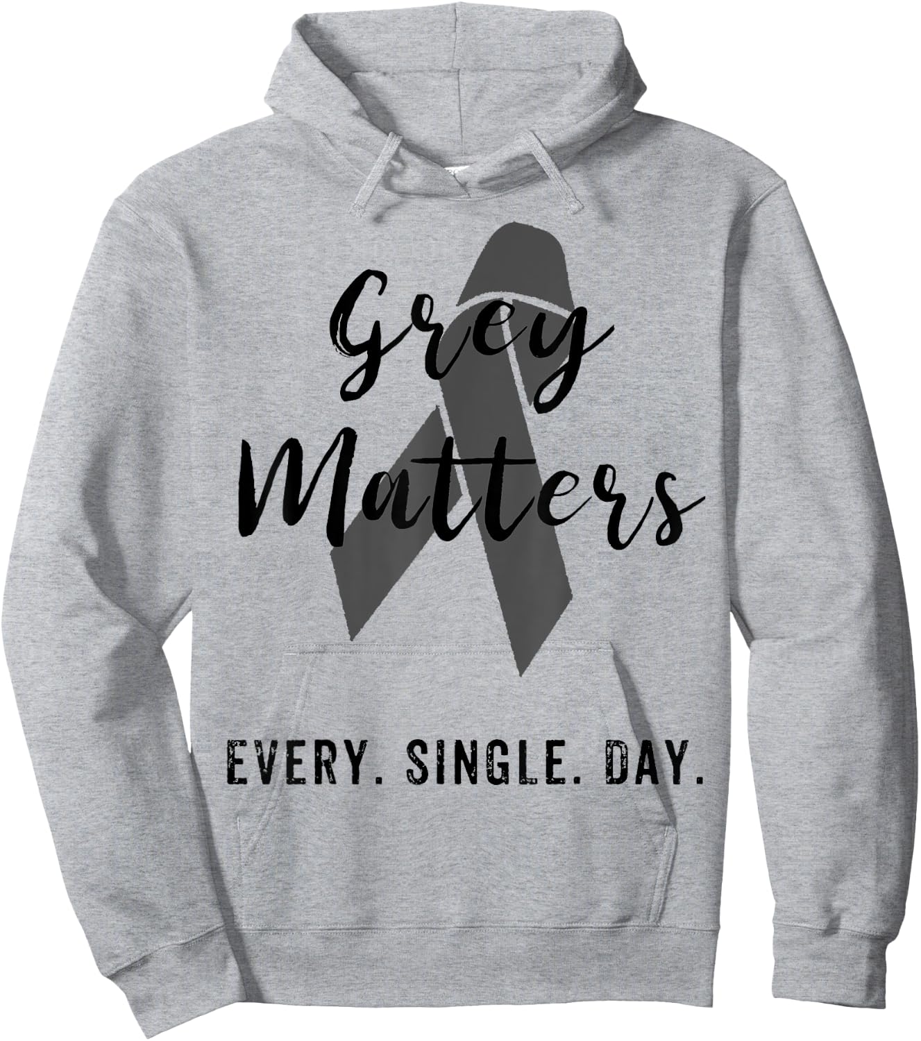 Grey Matters Every Single Day T Shirt Brain Tumor Cancer Hoodie - Hoodie | Ash