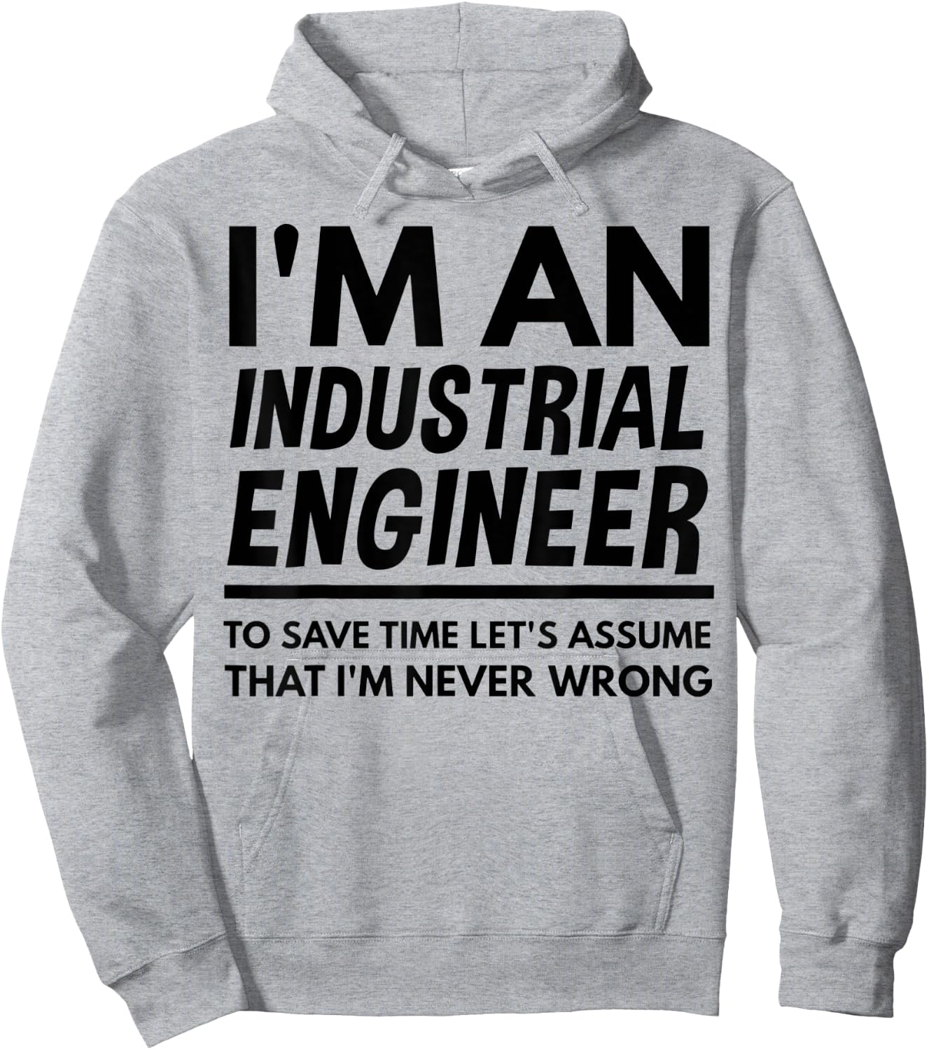 I'm An Industrial Engineer Shirt, Industrial Engineer Gift Hoodie - Hoodie | Ash