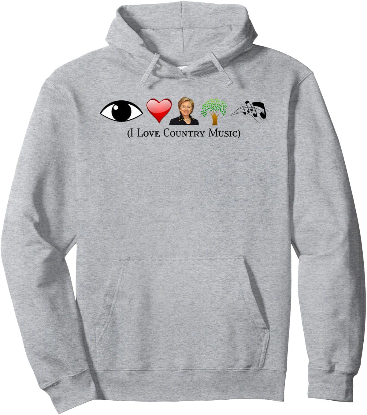 I Love Country Music Political Gag Funny Hillary Con Hoodie - Hoodie | Ash
