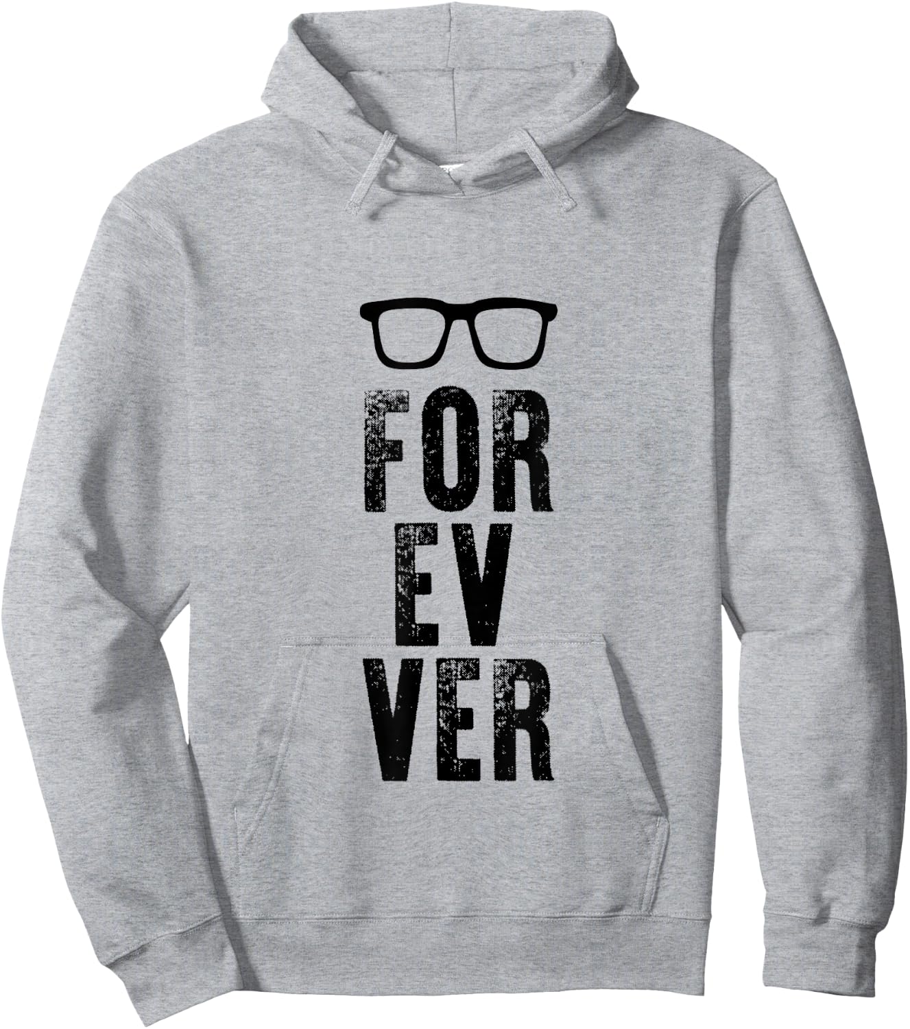 For-Ev-Er with Glasses Funny quote Hoodie - Hoodie | Ash