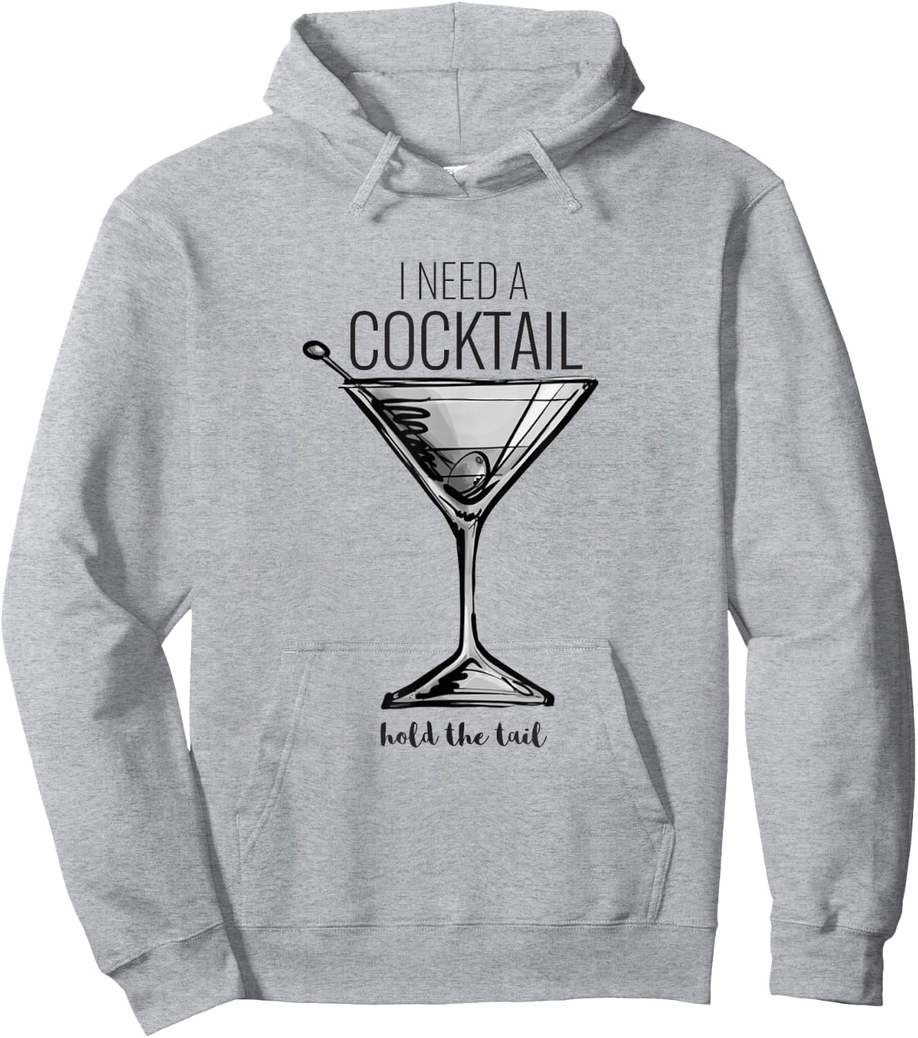 Funny I Need A Cocktail Hold The Tail Martini Hoodie - Hoodie | Ash