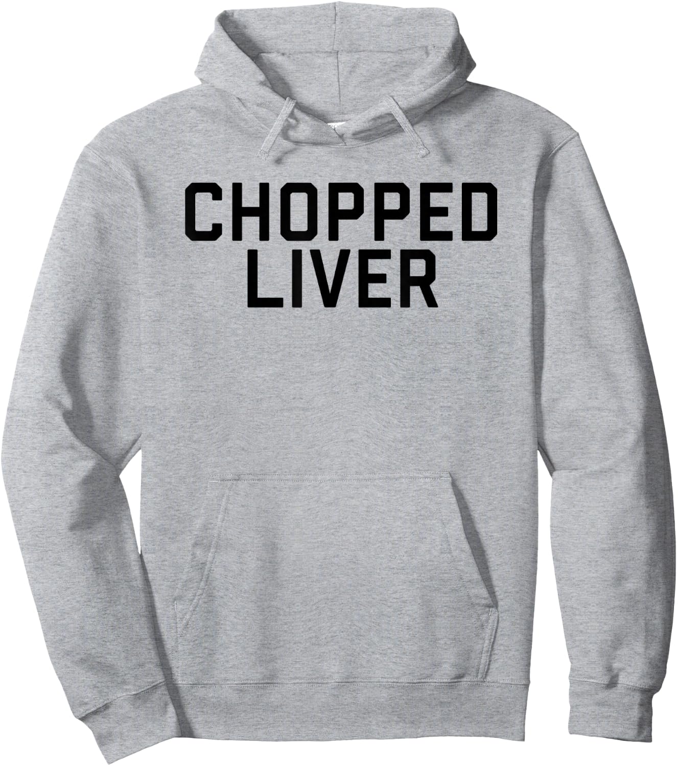Chopped Liver Shirt Hoodie - Hoodie | Ash