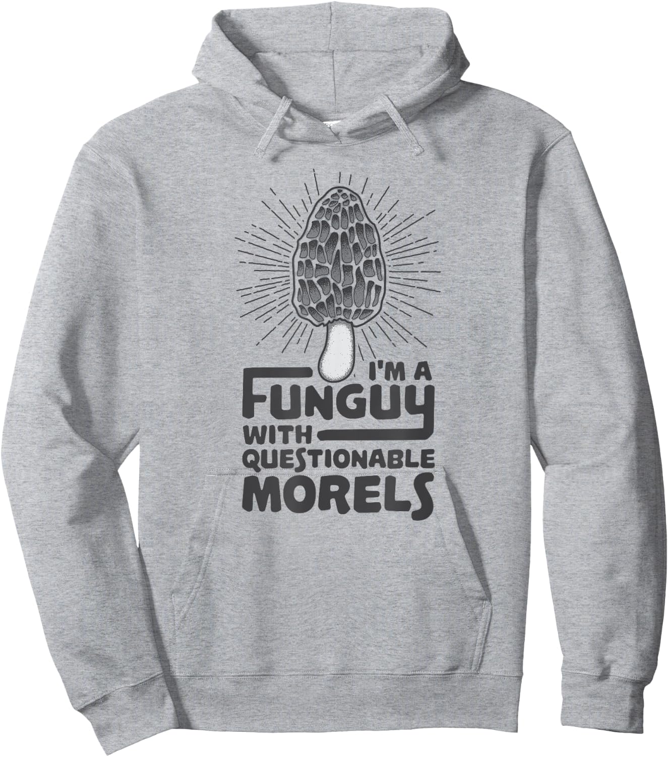Funguy With Questionable Morels - Funny Mushroom Pun Hoodie - Hoodie | Ash