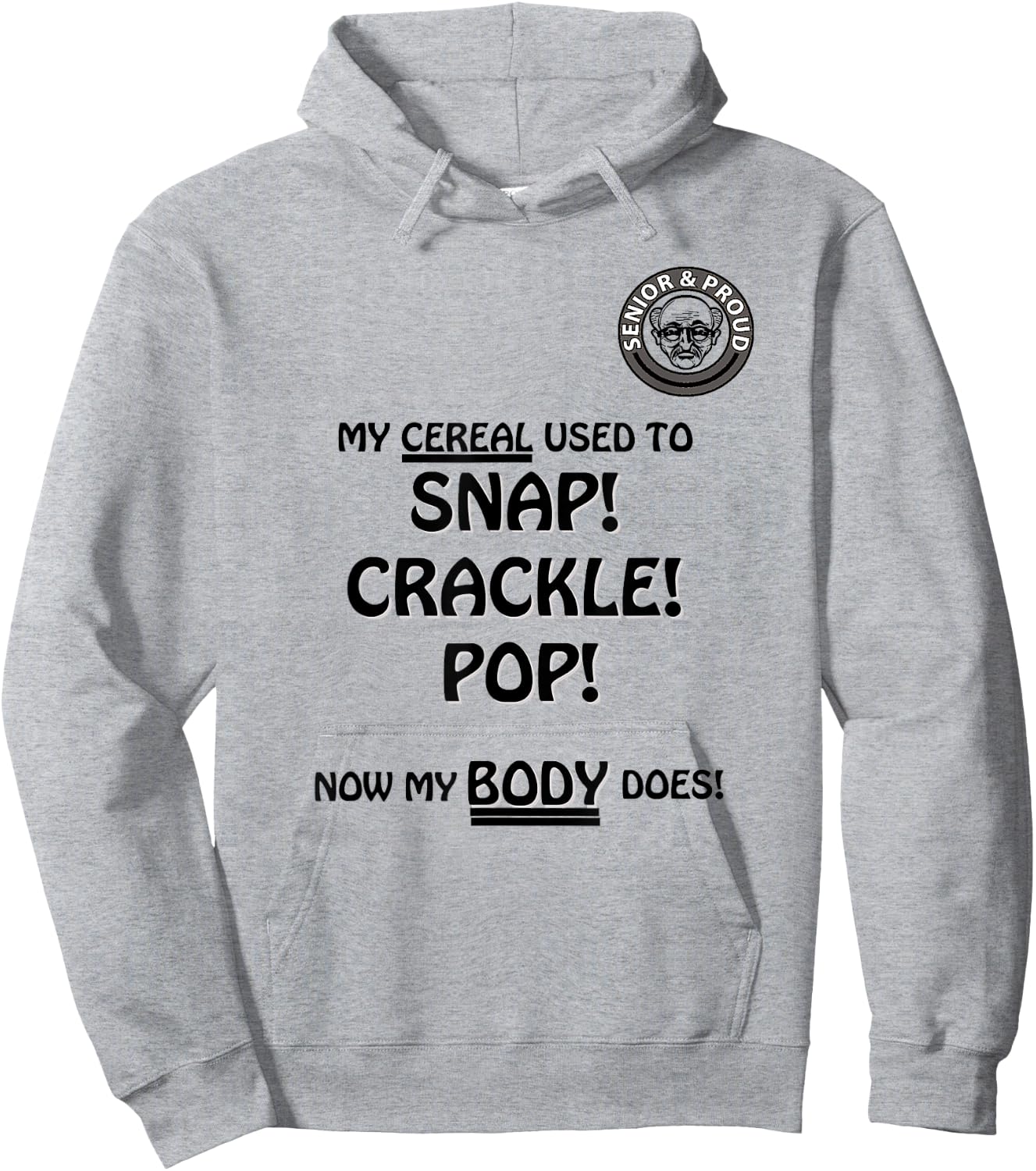 Snap Crackle Pop Funny Senior Citizen Dersign Hoodie - Hoodie | Ash