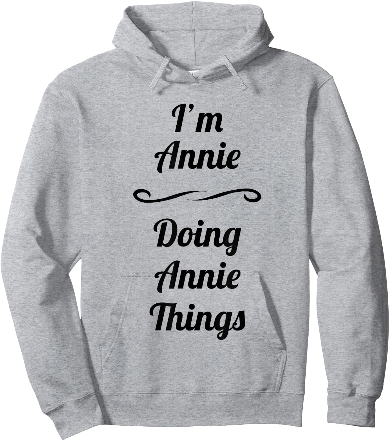 I'm Annie - Doing Annie Things | Cute - Name Gift Hoodie - Hoodie | Ash