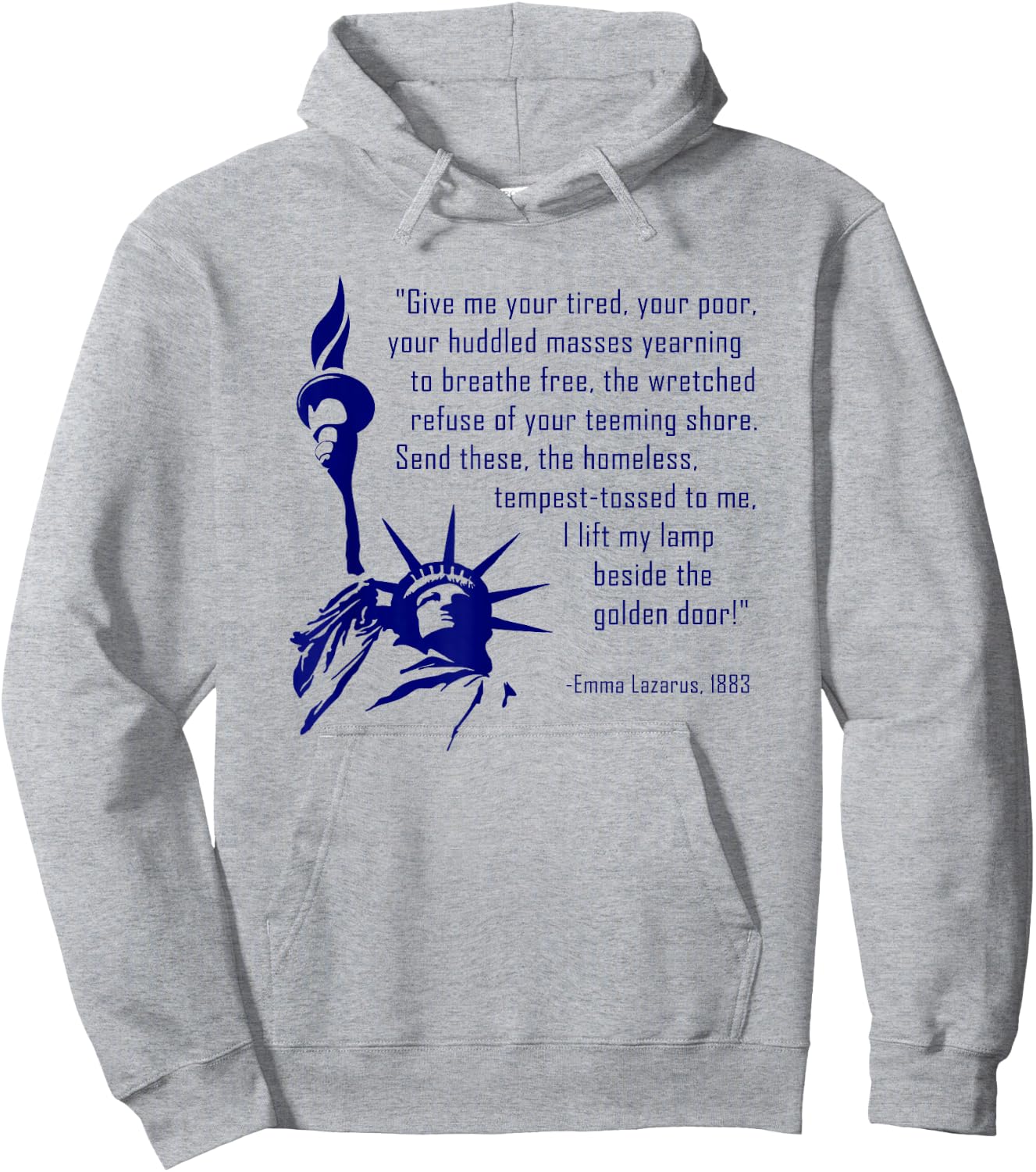 Give Me Your Tired, Your Poor a Statue of Liberty Hoodie - Hoodie | Ash