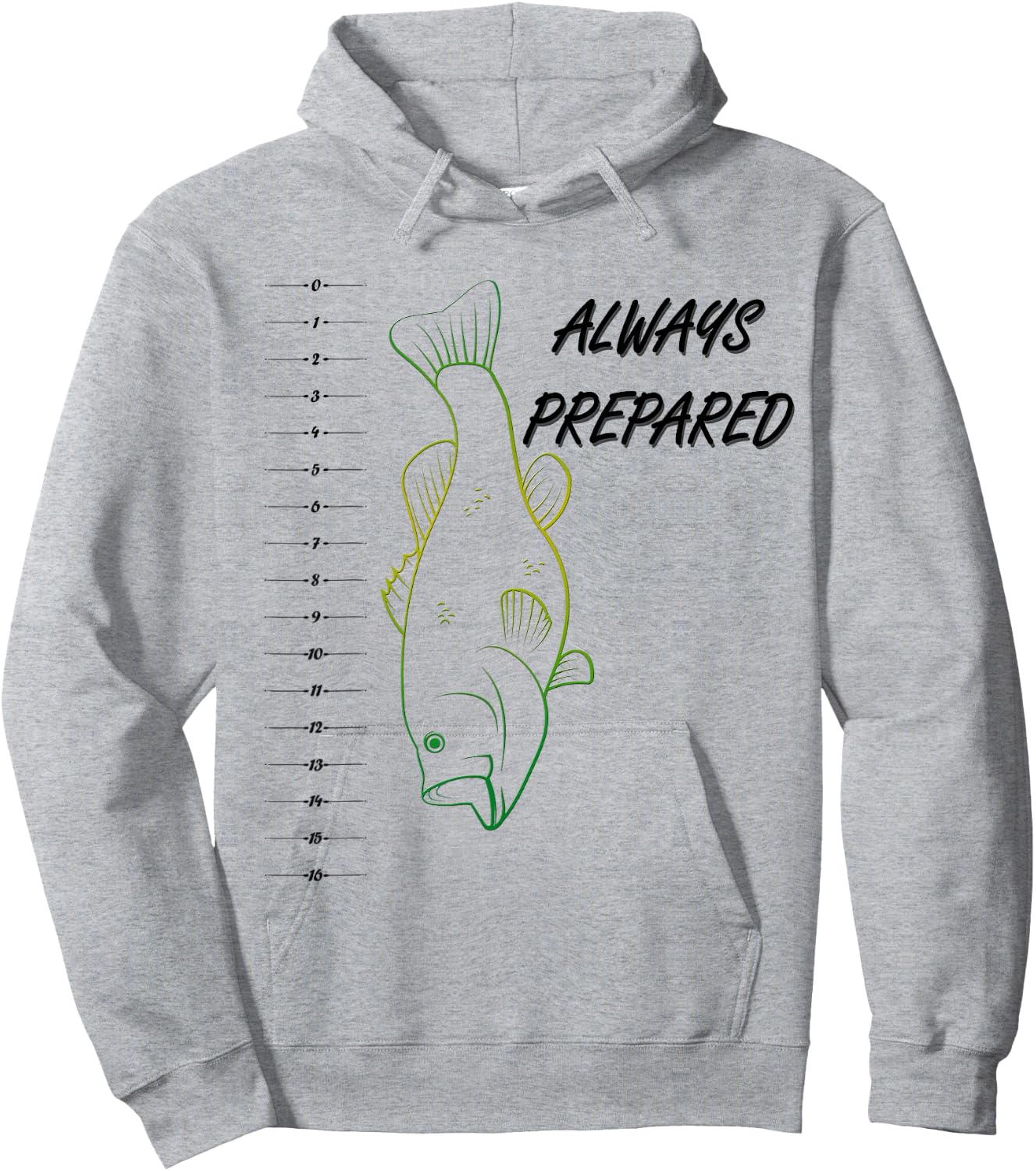 Funny Always Prepared Bass Fishing Shirt With Ruler Hoodie - Hoodie | Ash