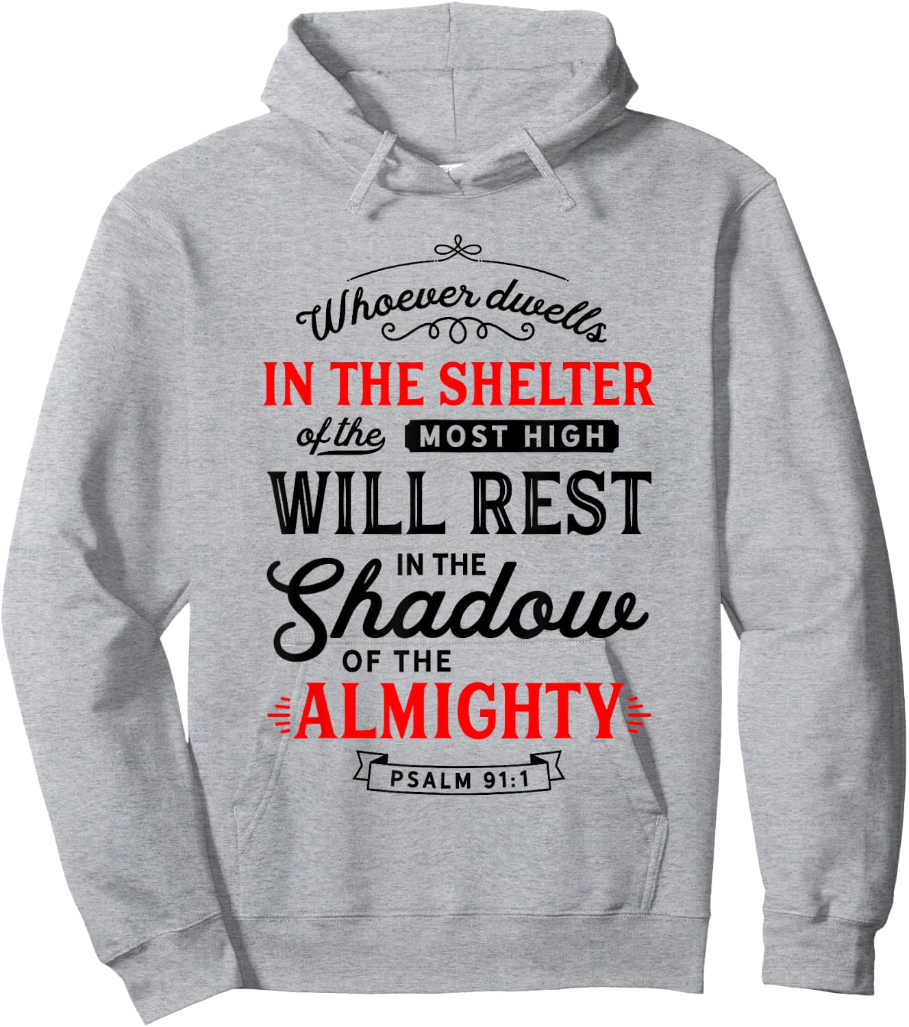 Bible Verse Psalm 91 Scripture Art Protection Refuge Prayer Hoodie - Hoodie | Ash