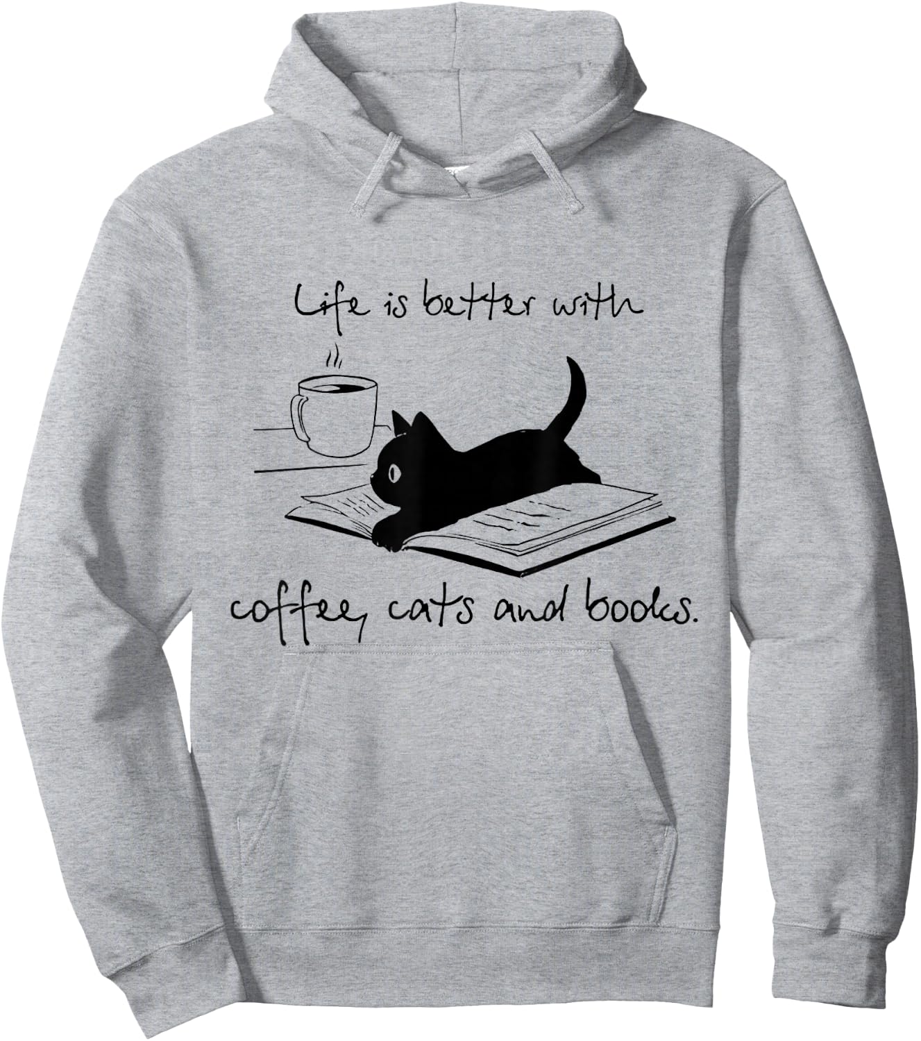 Life Is Better With Books Cats And Coffee Hoodie - Hoodie | Ash