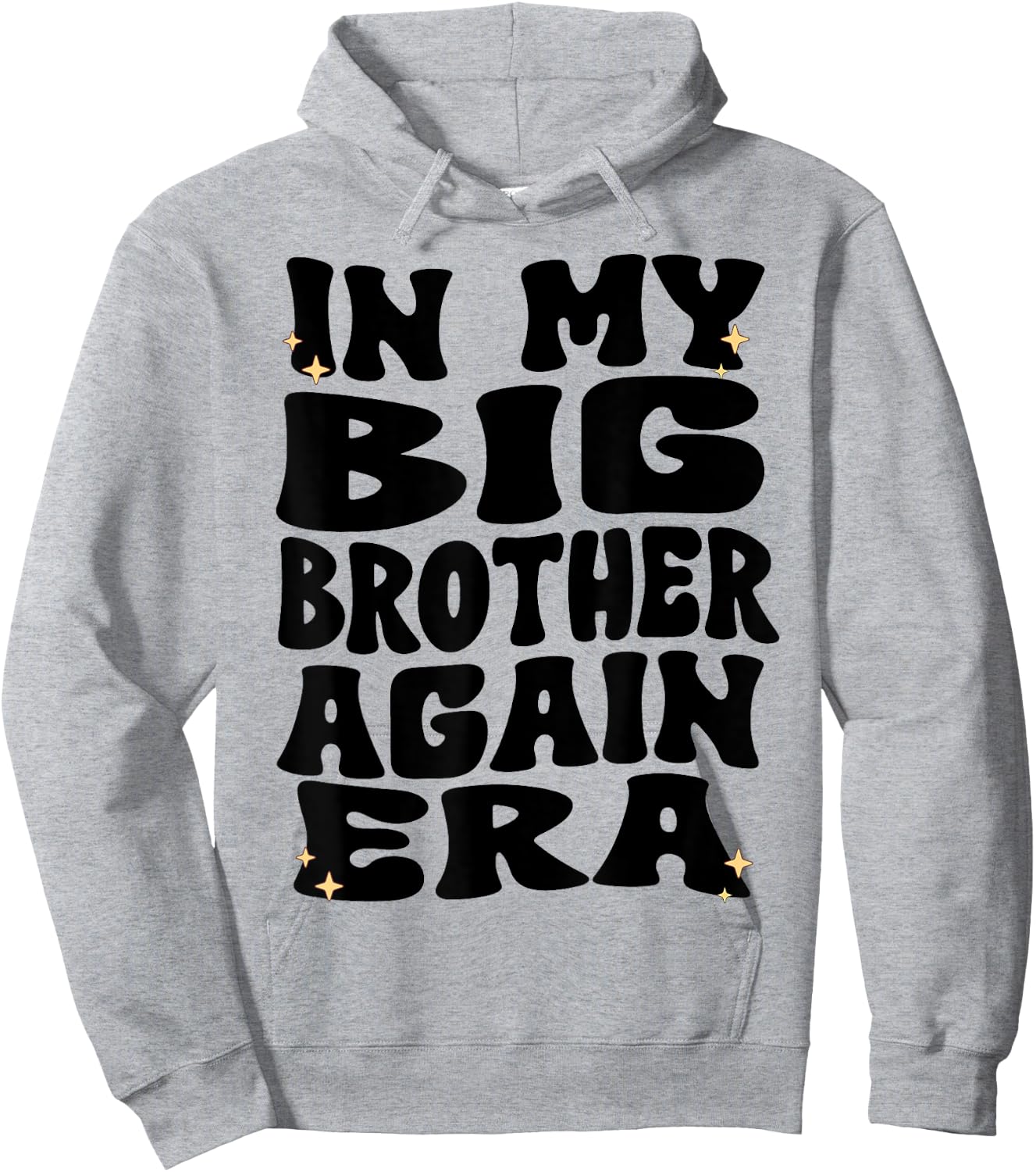 In My Big Brother Again Era Groovy Big Brother Again 2025 Hoodie - Hoodie | Ash