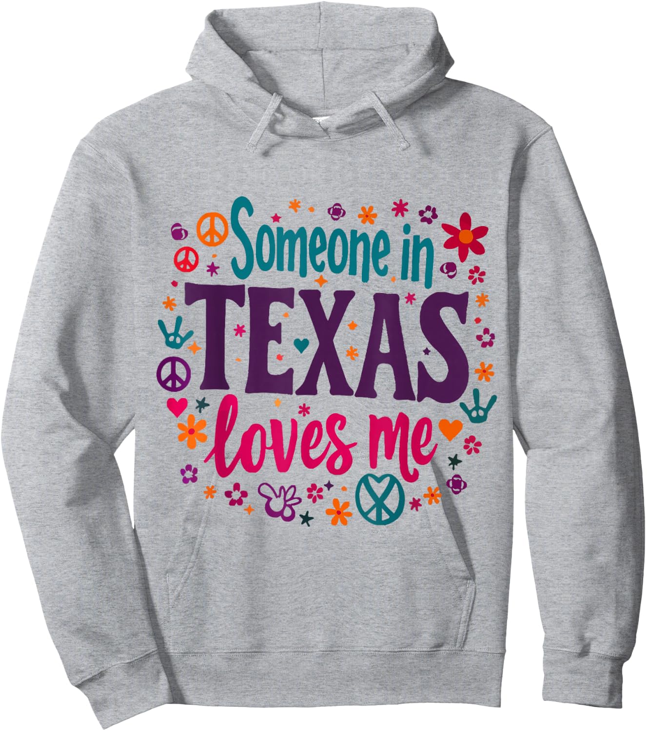 Someone In Texas Loves Me Funny design Hoodie - Hoodie | Ash