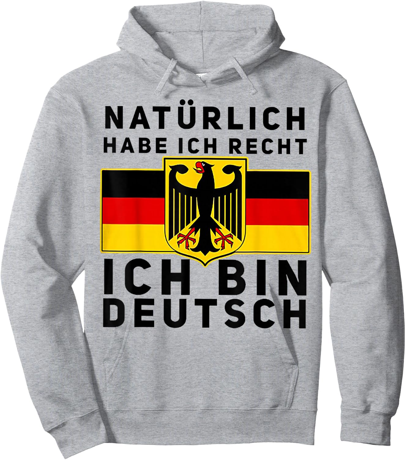 Natürlich Habe Ich Recht Ich Bin Deutsch Hoodie - Hoodie | Ash