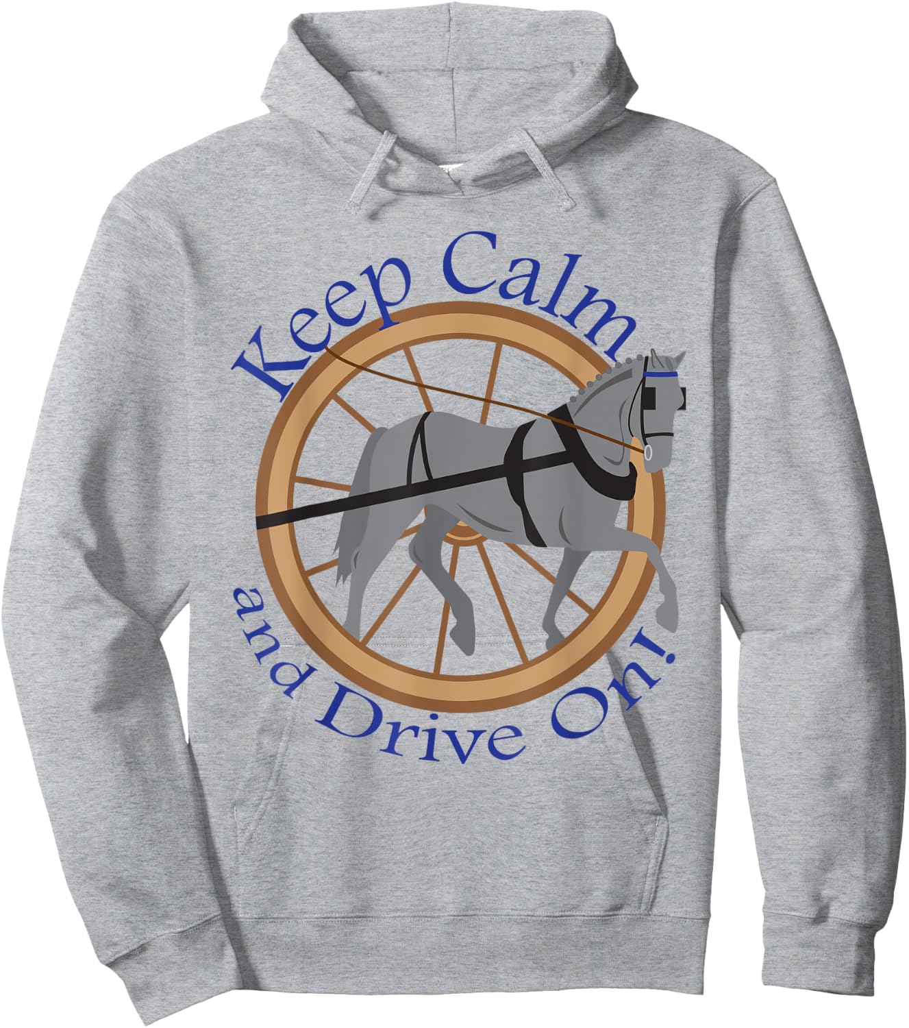 Keep Calm and Drive On Horse Pony Driving T Shirt Hoodie - Hoodie | Ash
