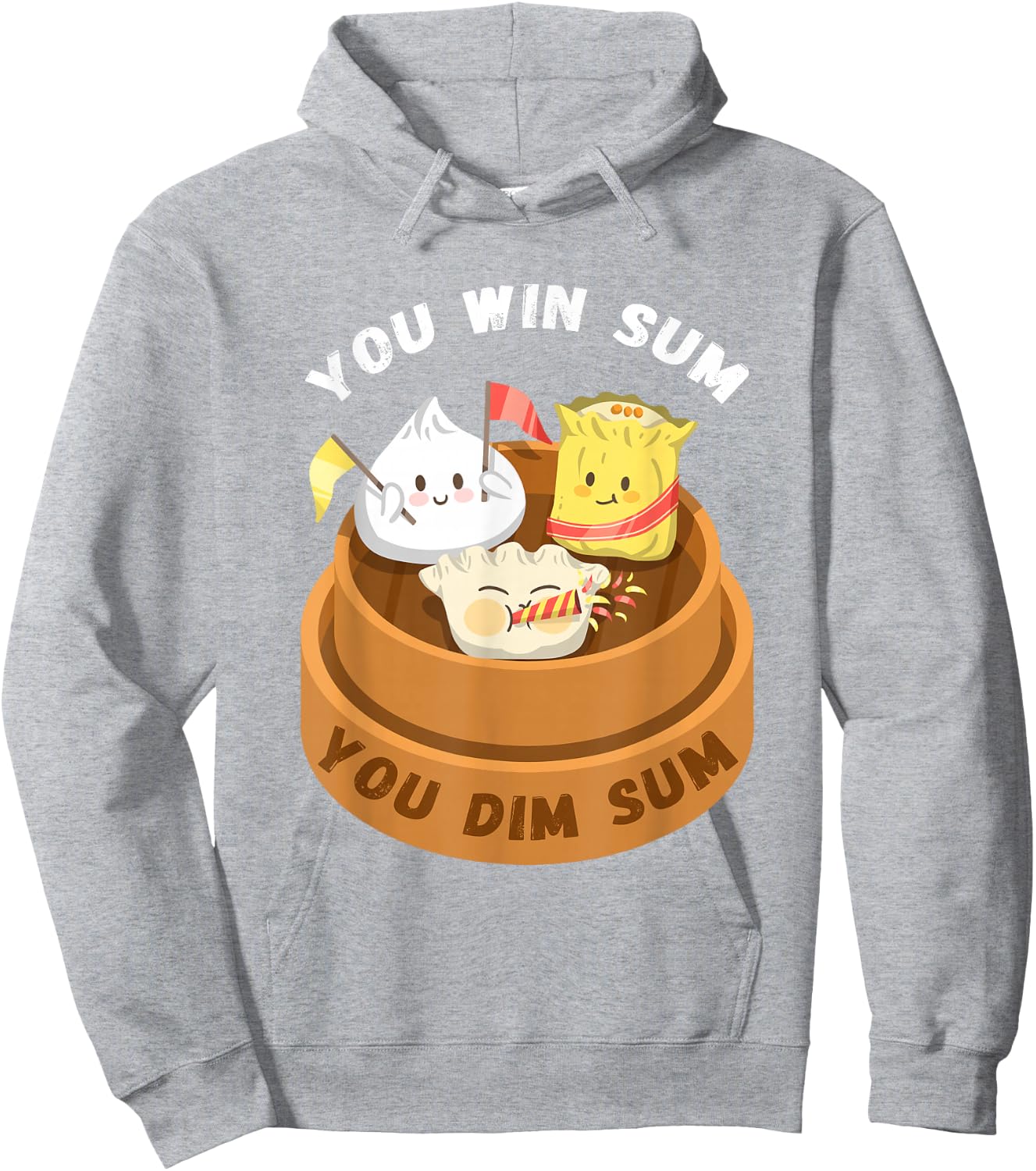 You Win Sum You Dim Sum Chinese Food Funny Pun Gift T Shirt Hoodie - Hoodie | Ash
