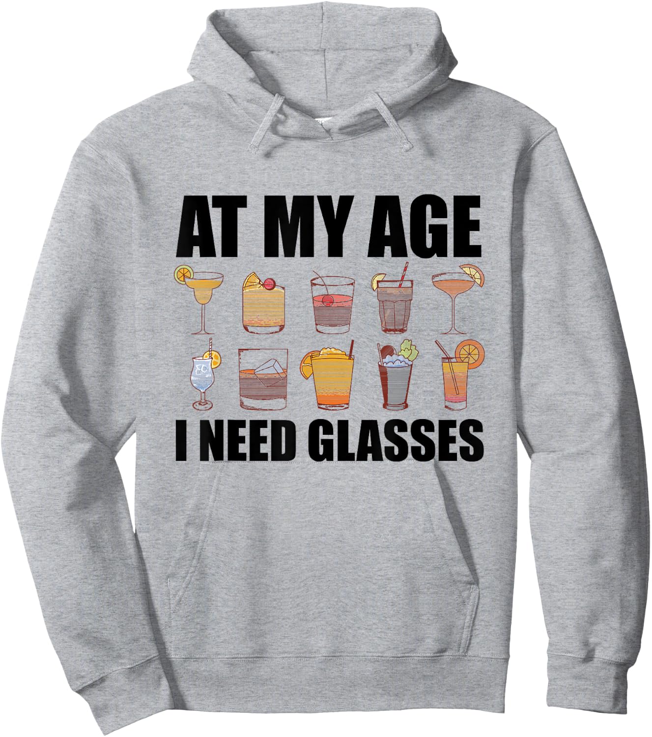At My Age I Need Glasses Shirt Drinking Party Funny Cocktail Hoodie - Hoodie | Ash