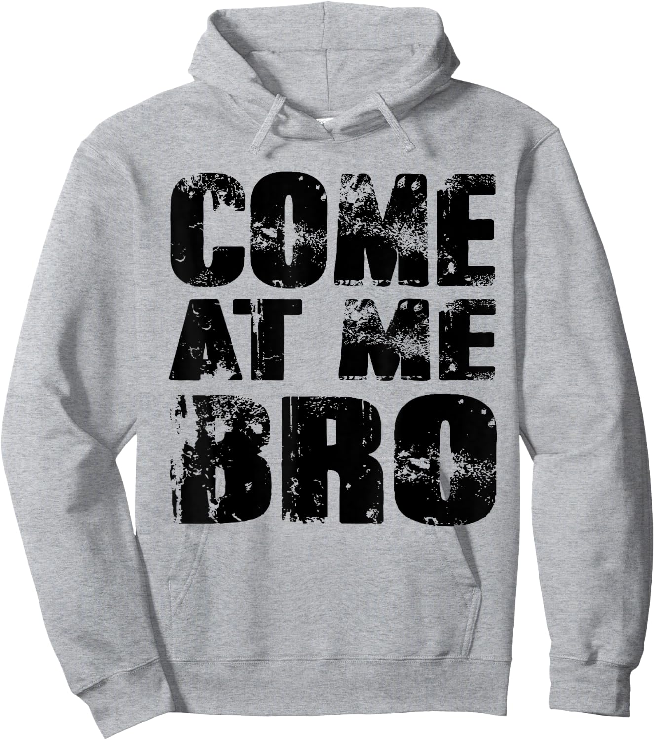 Come At Me Bro Hoodie - Hoodie | Ash