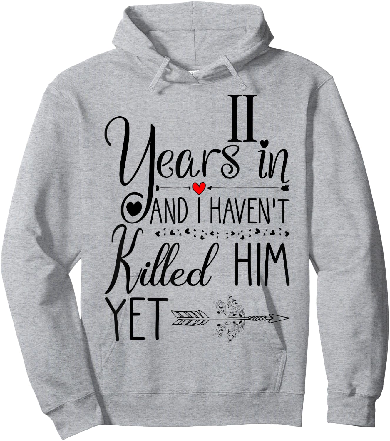 11th Wedding Anniversary Gift 11 Years of Marriage Hoodie - Hoodie | Ash