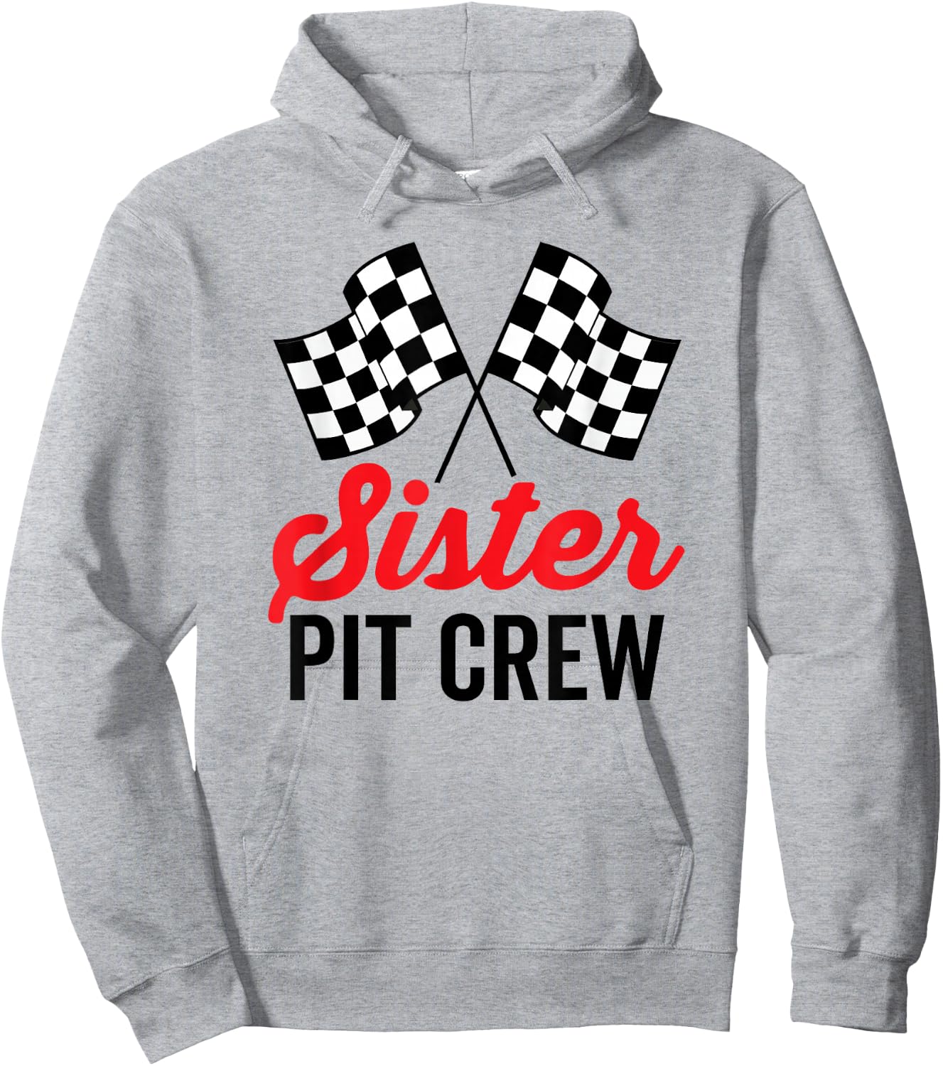 Sister Pit Crew for Racing Party Costume Hoodie - Hoodie | Ash