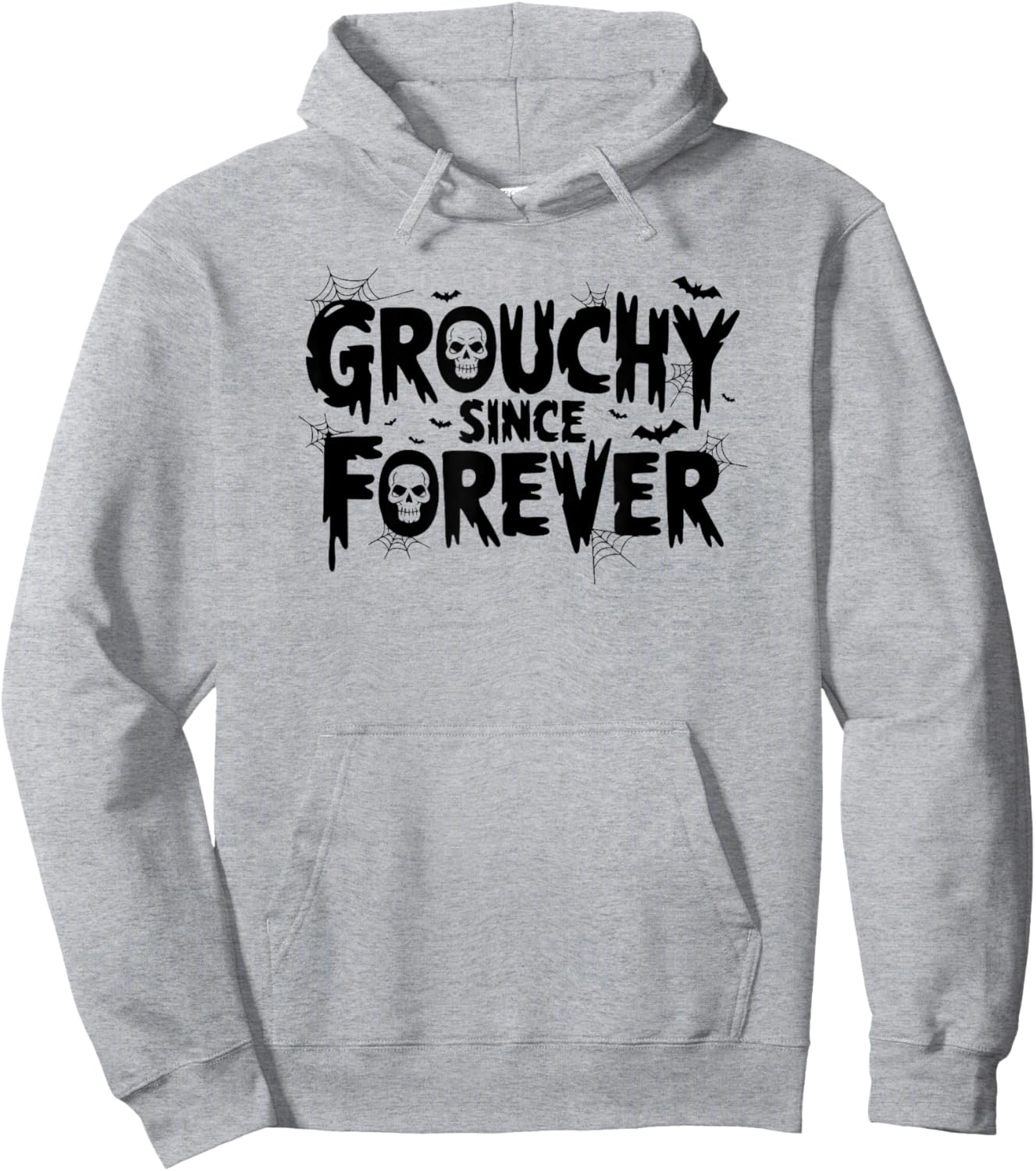 Grouchy Since Forever Funny Halloween Sarcastic Humor Hoodie - Hoodie | Ash
