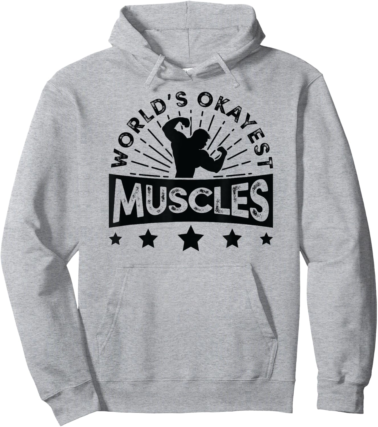 World's Okayest Muscles Workout Shirt Funny Gym Hoodie - Hoodie | Ash