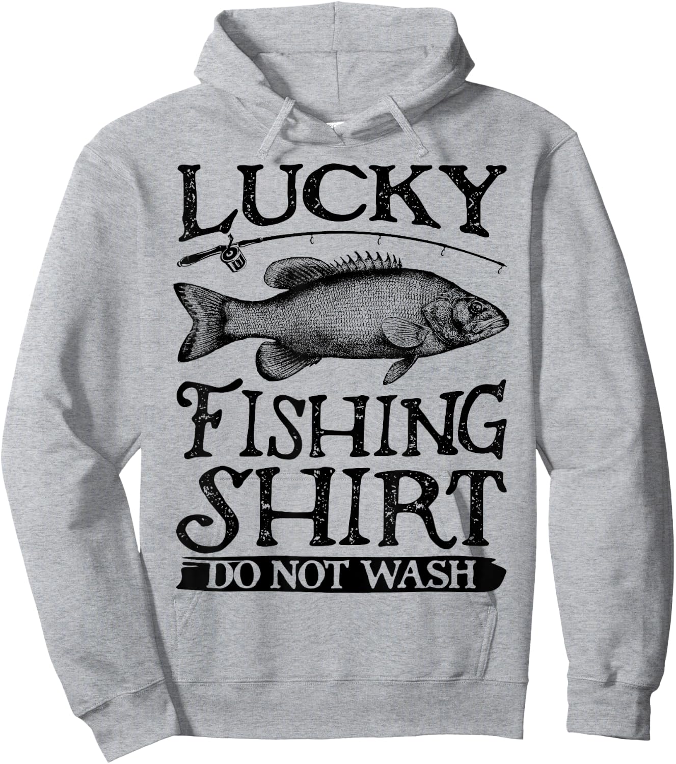 Lucky Fishing T Shirt Do Not Wash Men Women Kids Fishing Hoodie - Hoodie | Ash