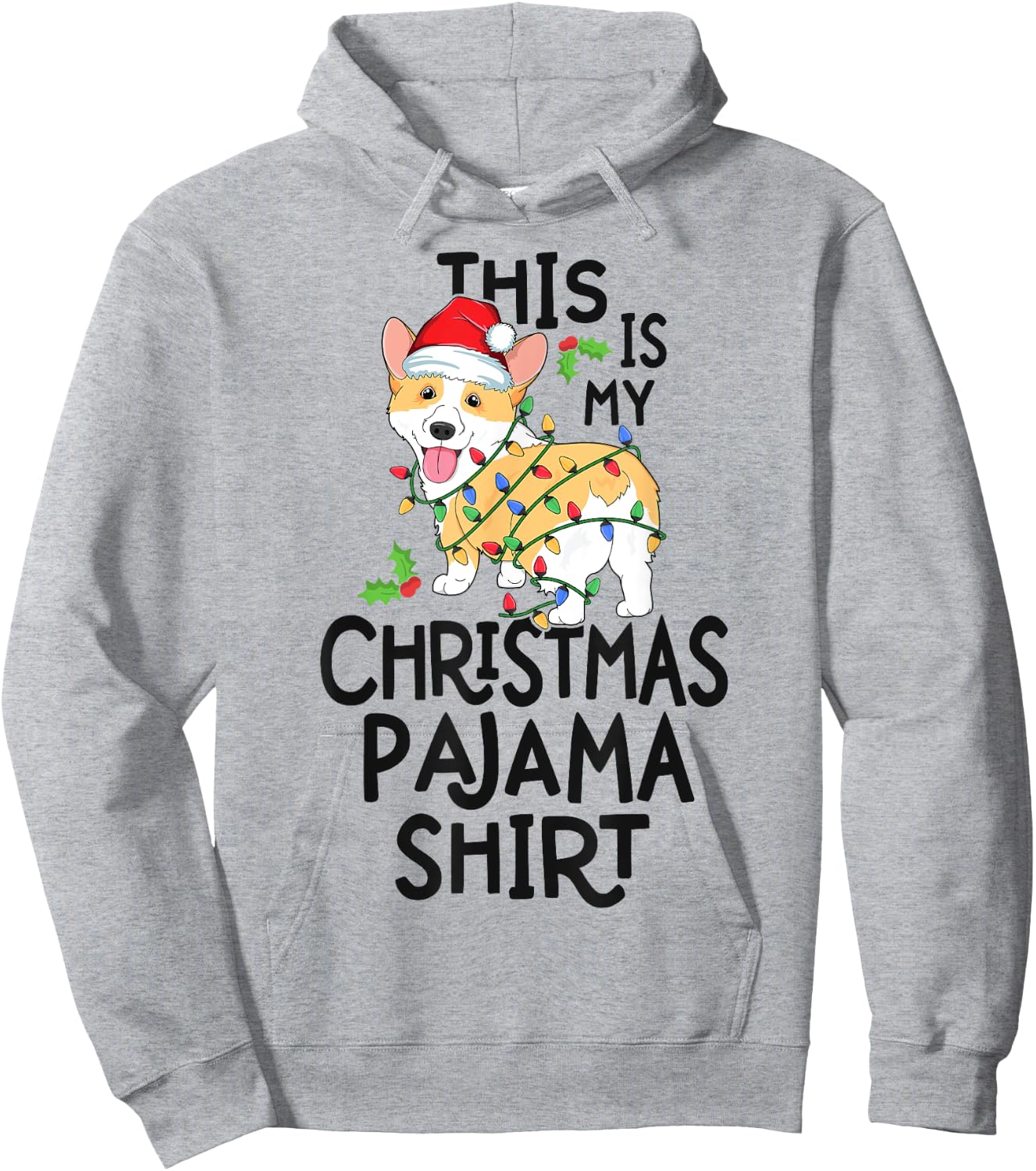 Corgi Tree Light Dog Xmas This Is My Christmas Pyjama Shirt Men Women Kids Hoodie - Hoodie | Ash