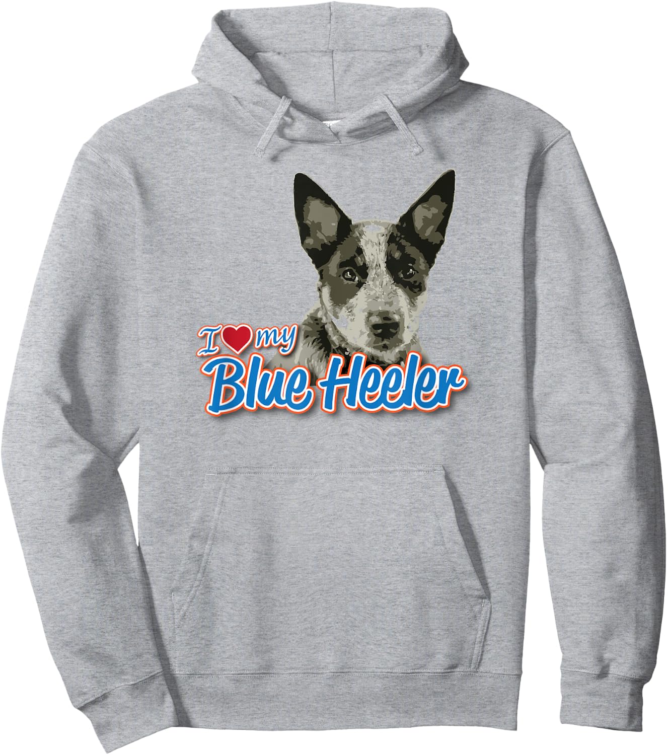 I Love My Blue Heeler Hoodie - Hoodie | Ash