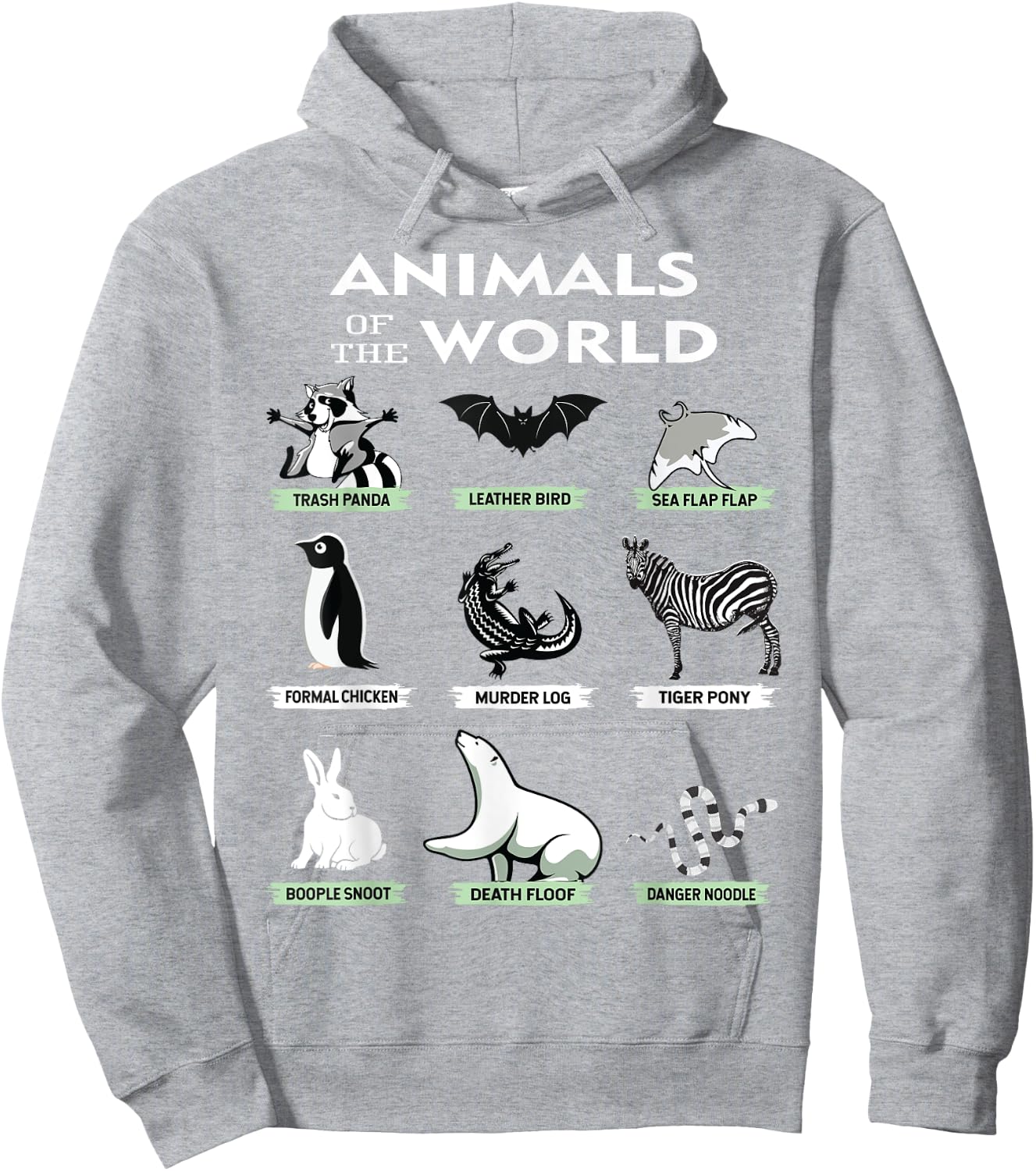 Animals Of The World Funny Animal Real Names Hoodie - Hoodie | Ash