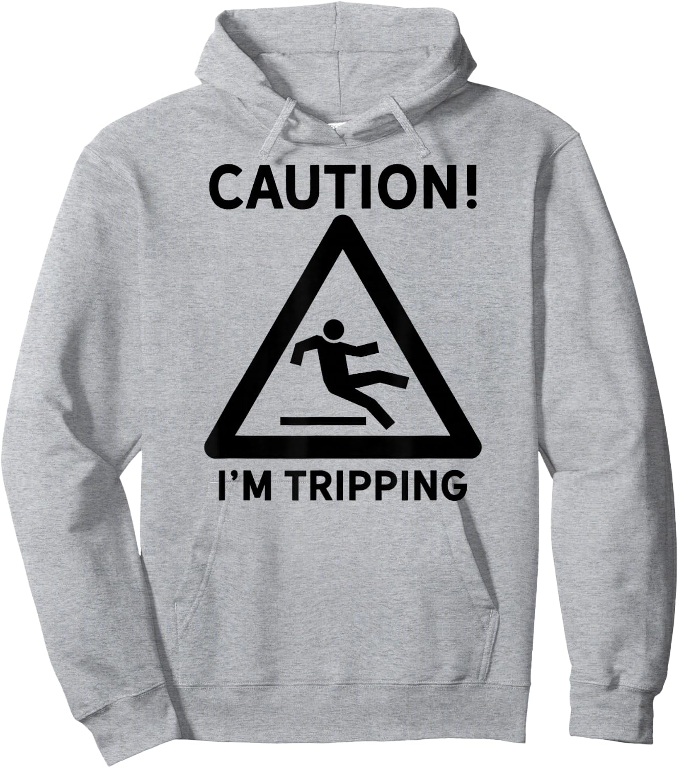 Funny Joke Gift Clumsy Friend Road Trip Falling I'm Tripping Hoodie - Hoodie | Ash