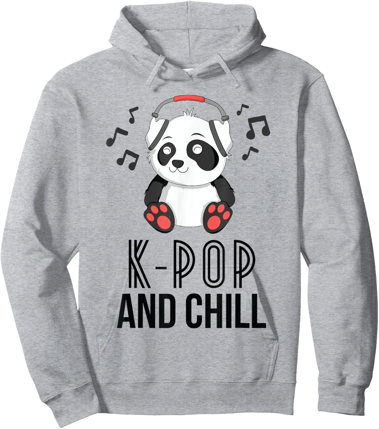 K-Pop And Chill Panda KPop Quote Kawaii Hoodie - Hoodie | Ash
