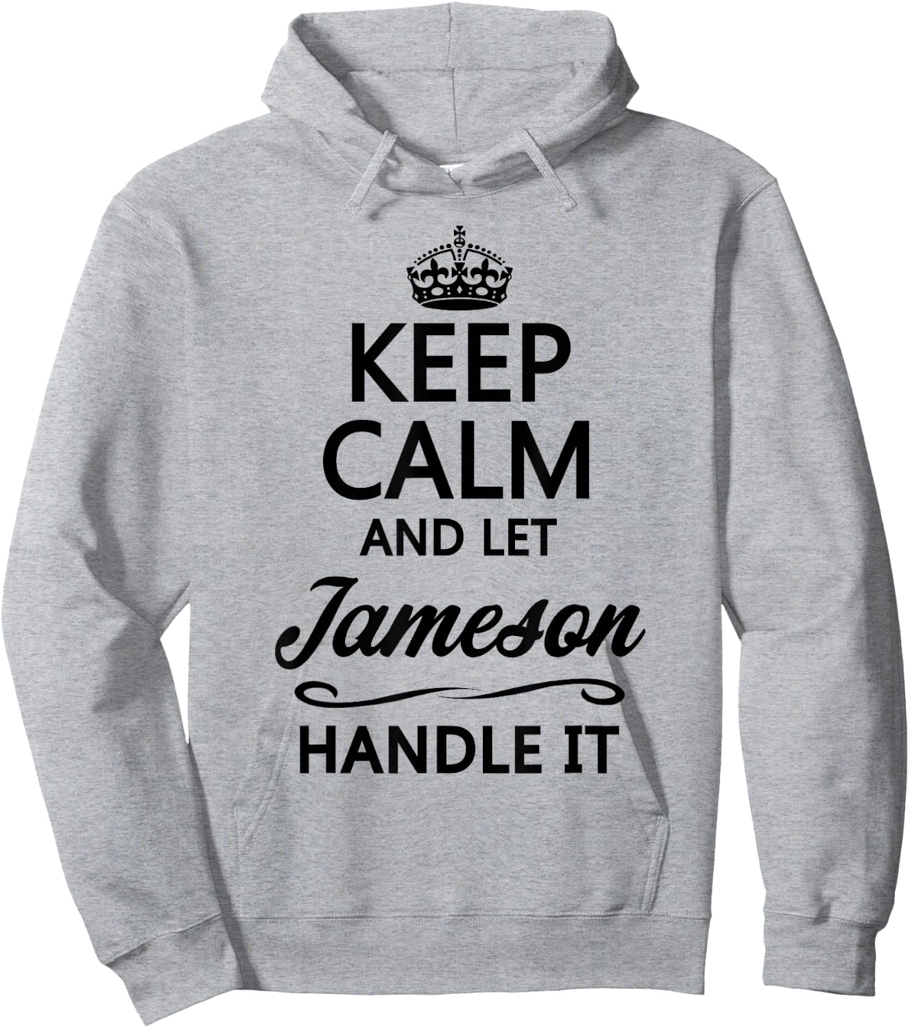 Keep Calm and let Jameson Handle It | Funny Name Gift - Small Hoodie - Hoodie | Ash